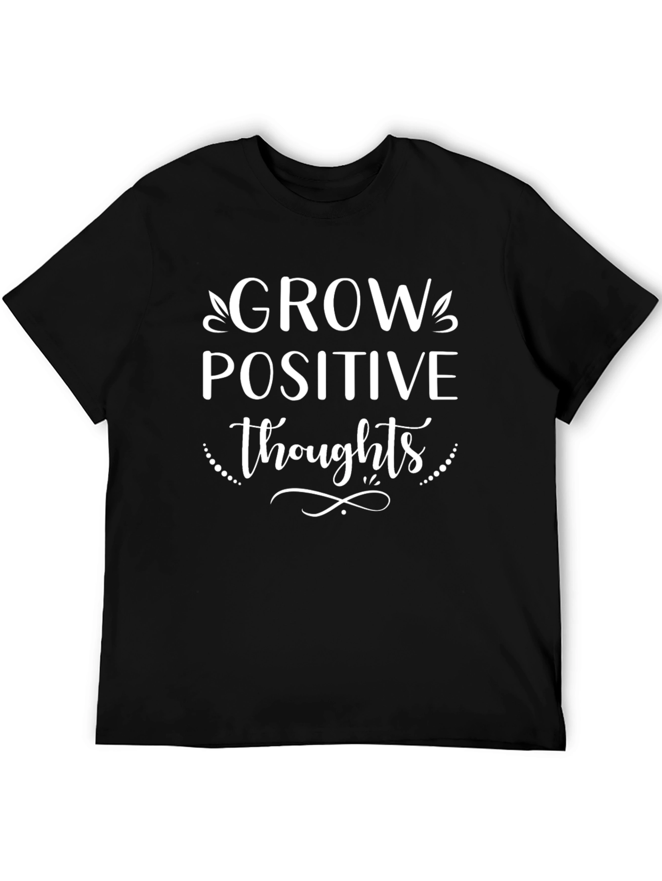 Grow Positive Thoughts Graphic Tee