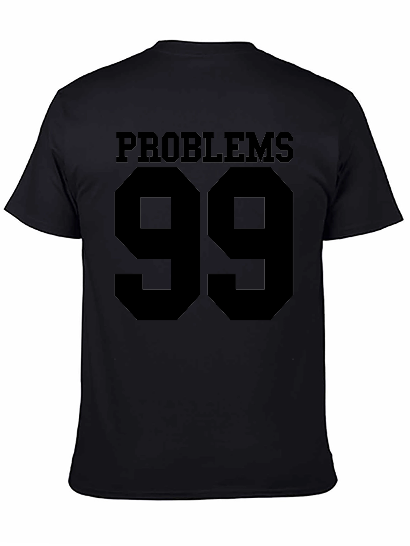Problems 99 Graphic T-Shirt - Black Crew Neck Tee