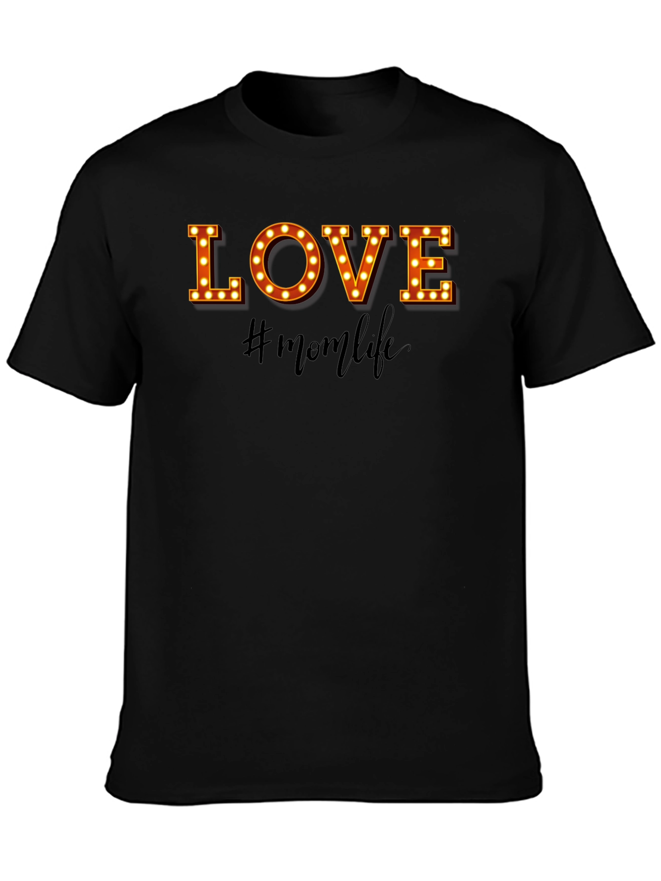 Mom Life T-Shirt - LOVE Graphic Tee