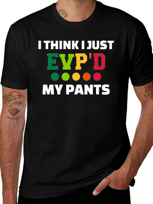 EVPD My Pants Funny T-Shirt
