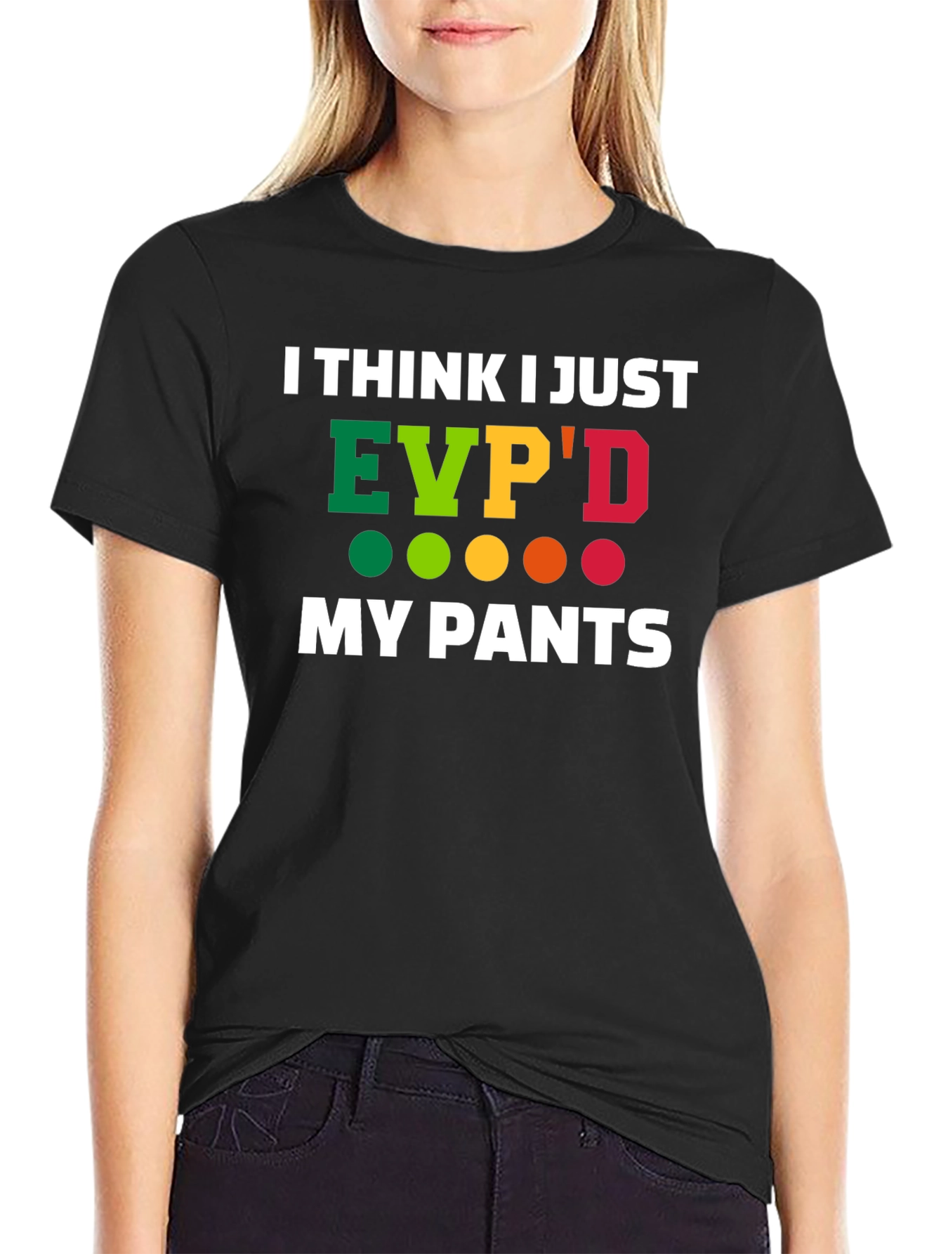 EVPD My Pants Funny T-Shirt