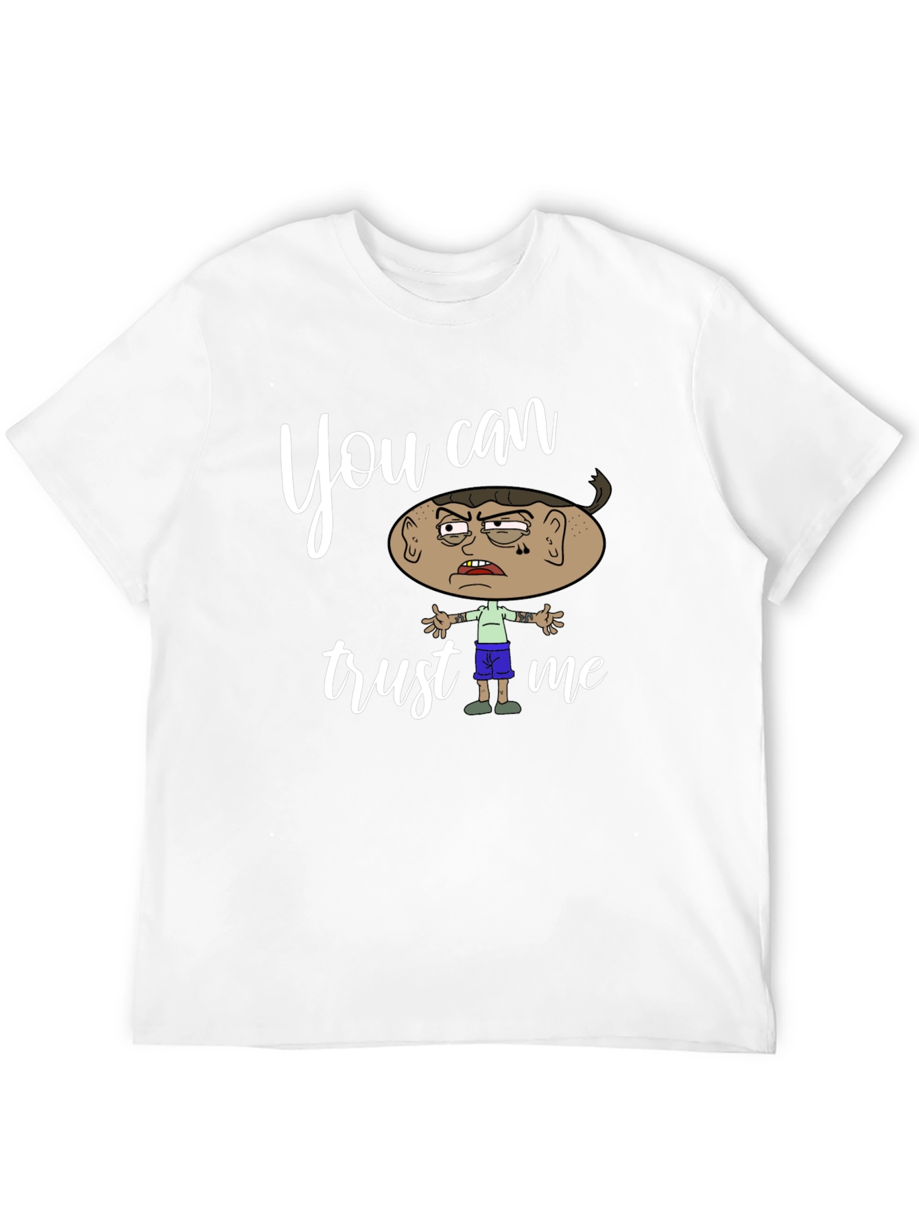 Funny You Can Trust Me Graphic Tee
