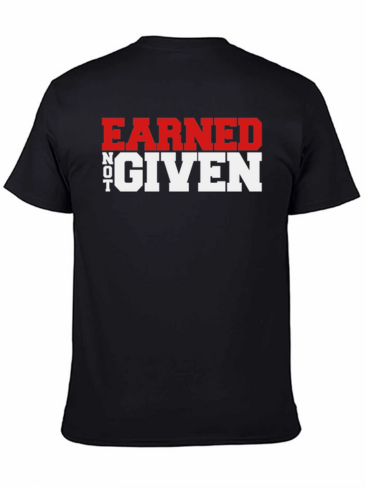 Earned Not Given Graphic Tee - Black Cotton T-Shirt