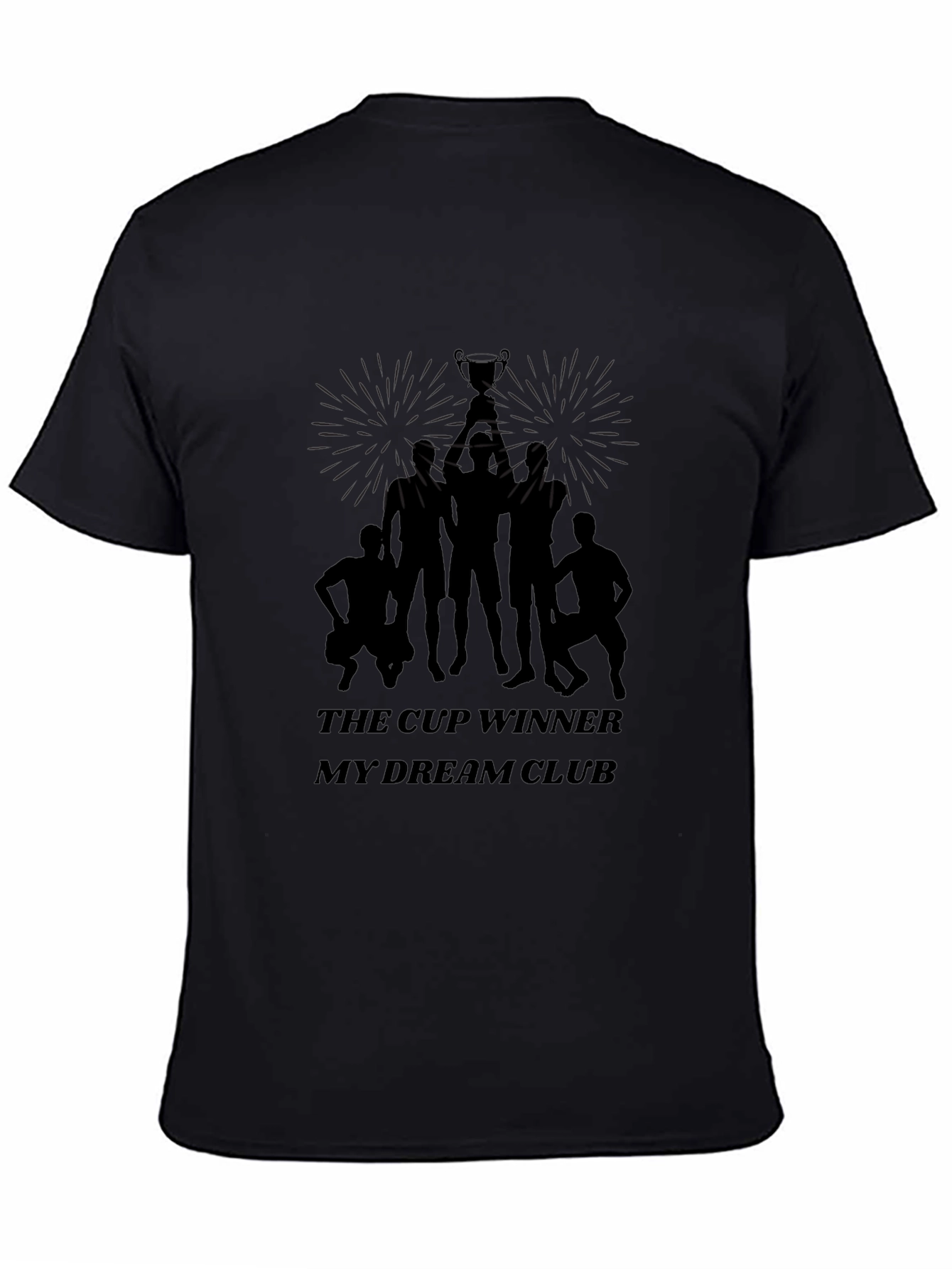 The Cup Winner Tee - My Dream Club T-Shirt