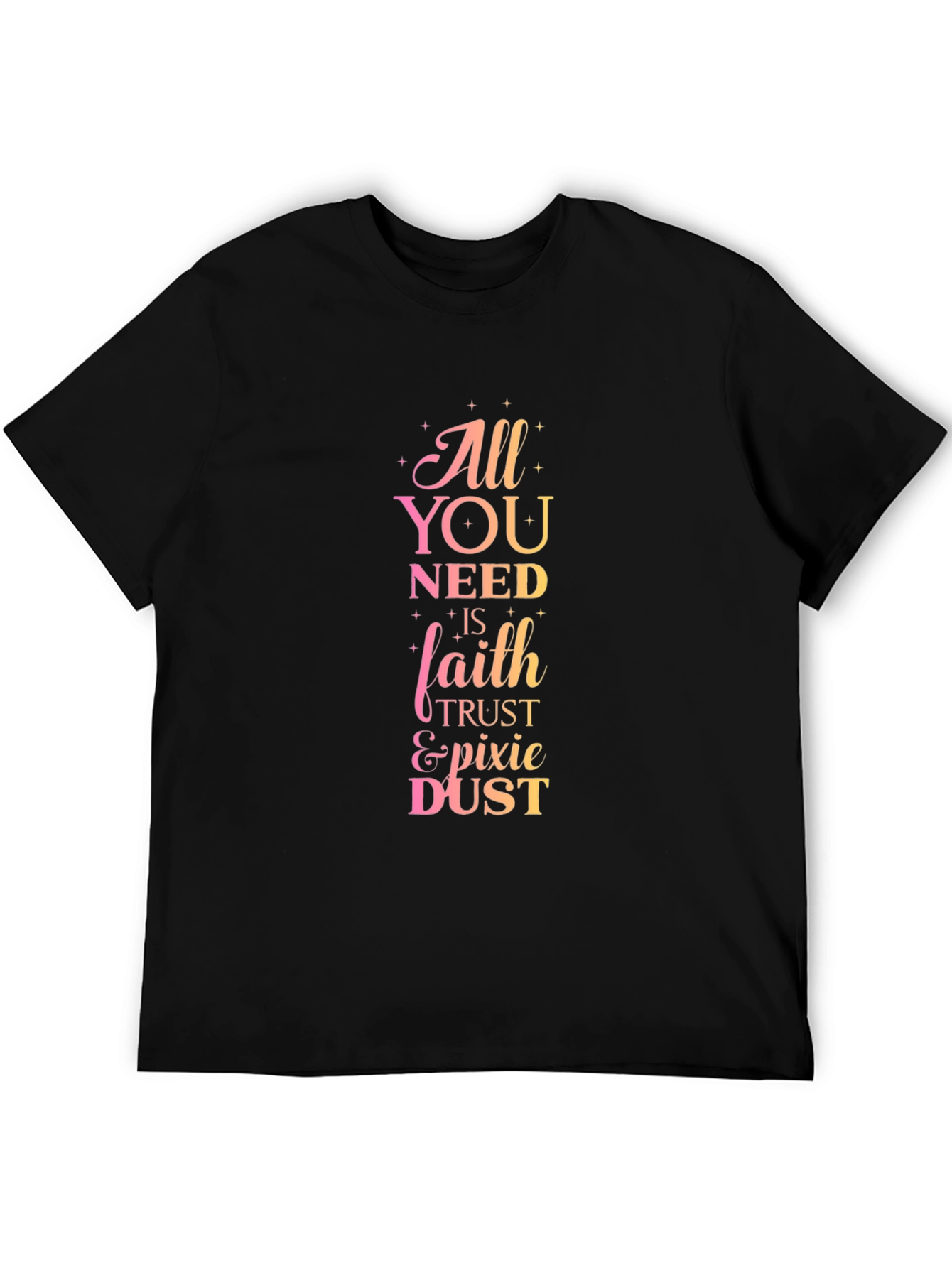 All You Need Is Faith Black T-Shirt