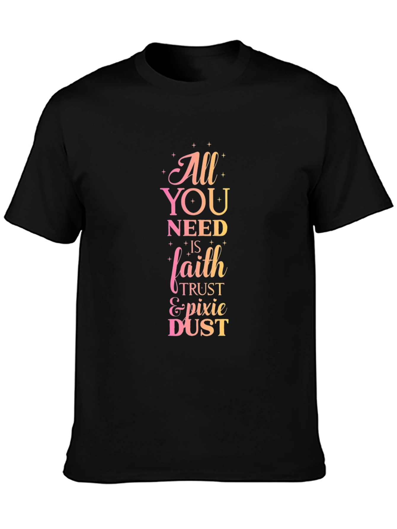 All You Need Is Faith Black T-Shirt