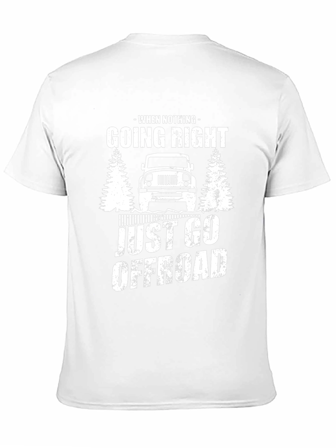 Offroad Adventure T-Shirt - When Nothing Going Right