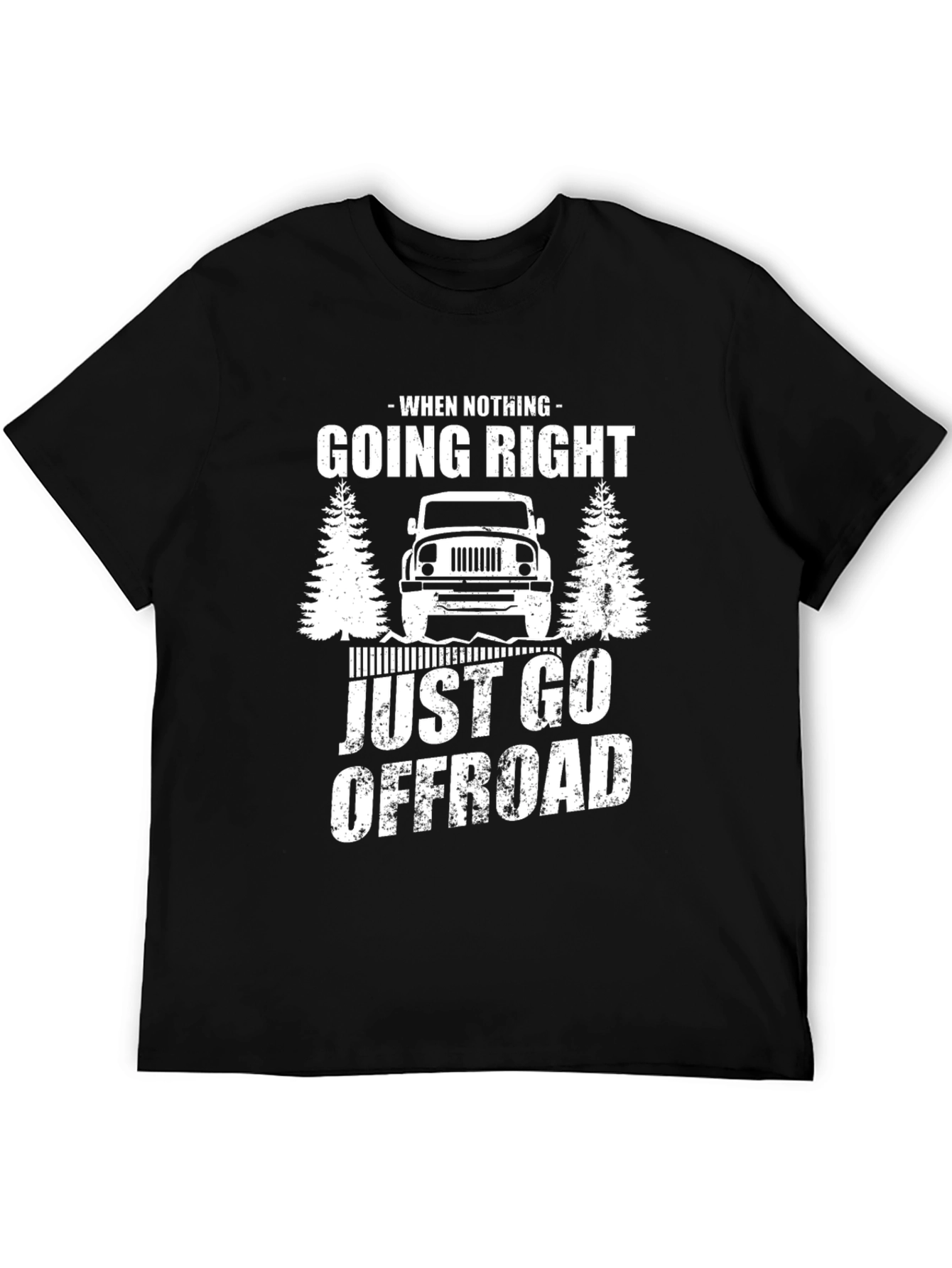 Offroad Adventure T-Shirt - When Nothing Going Right