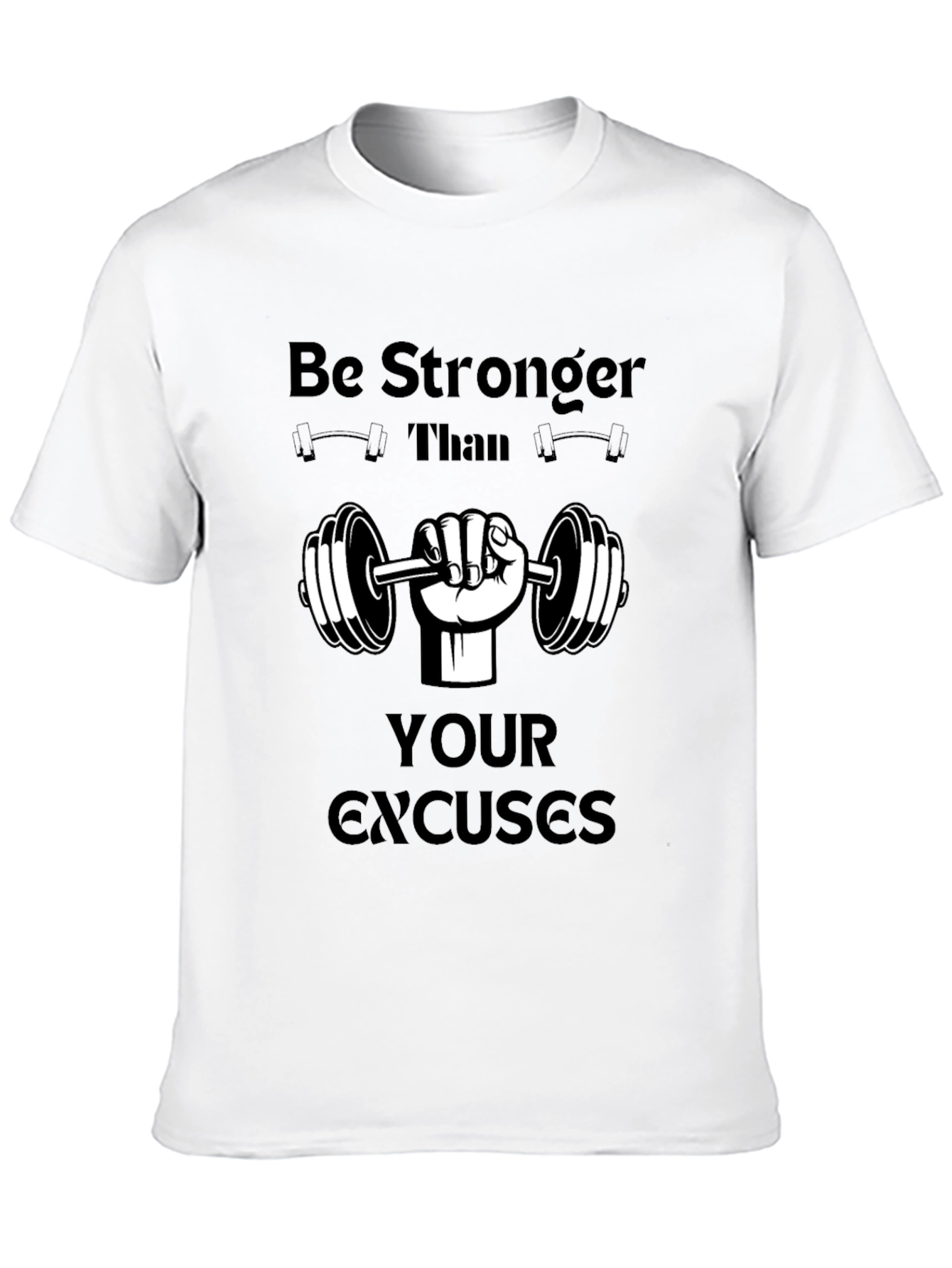 Motivational Workout T-Shirt - Be Stronger Than Excuses