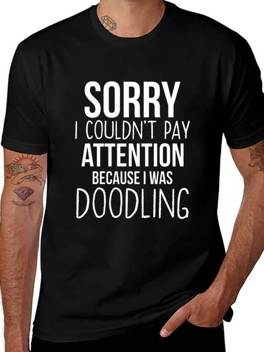 Doodling Attention Mens Graphic T-Shirt