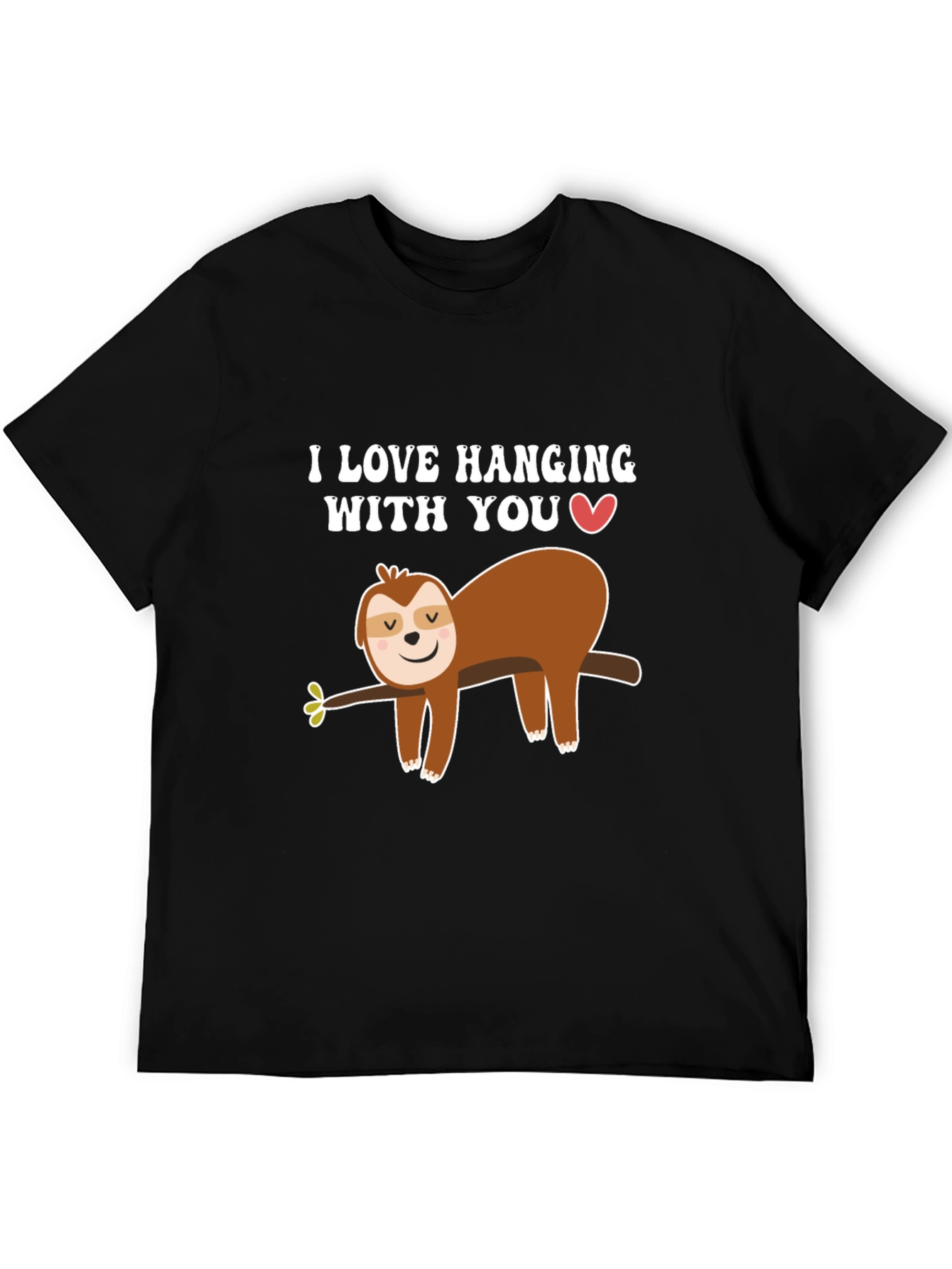 Cute Sloth Hanging With You T-Shirt