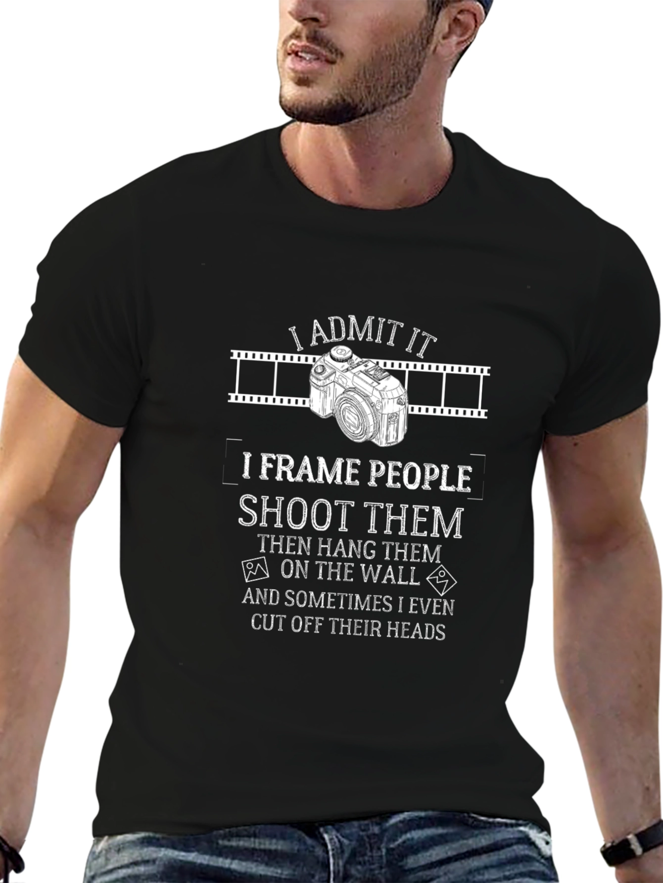 Photographer T-Shirt: I Frame People Shoot Them!