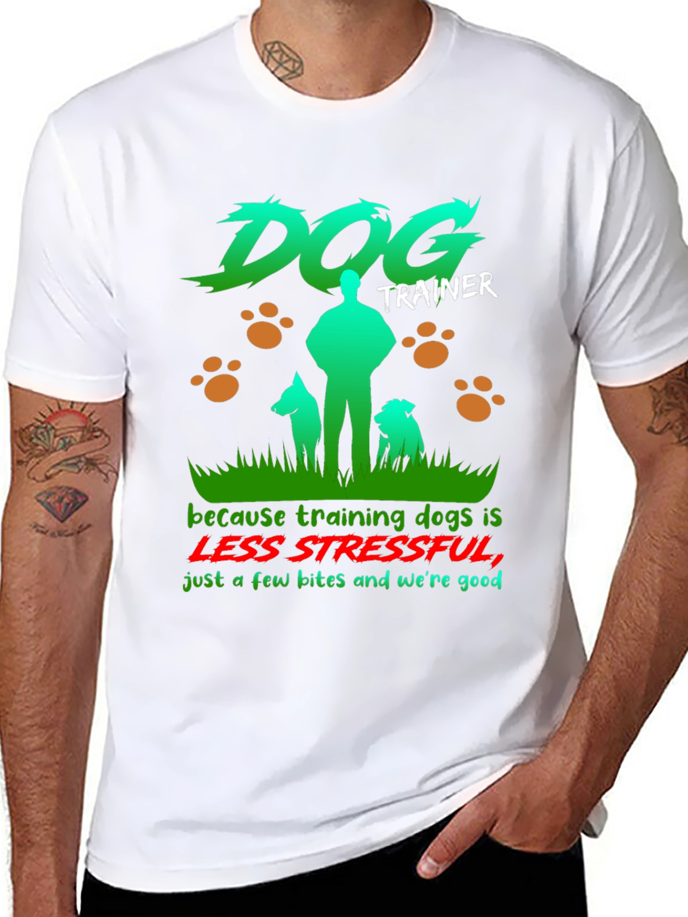 Dog Trainer T-Shirt - Less Stressful Funny Graphic Tee