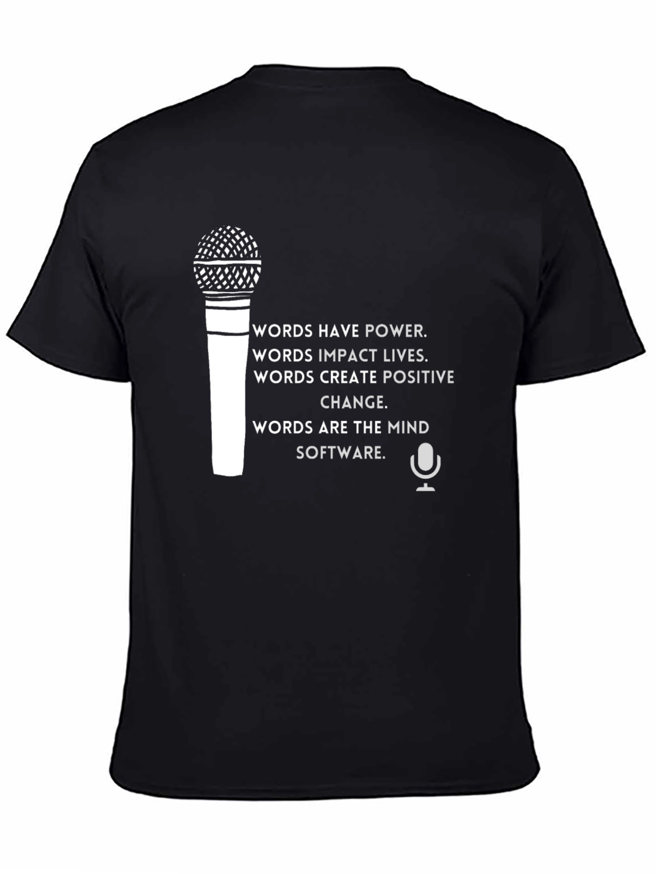 Words Have Power T-Shirt - Motivational Tee