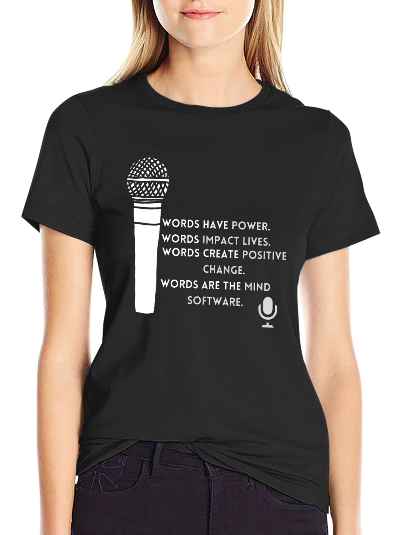 Words Have Power T-Shirt - Motivational Tee