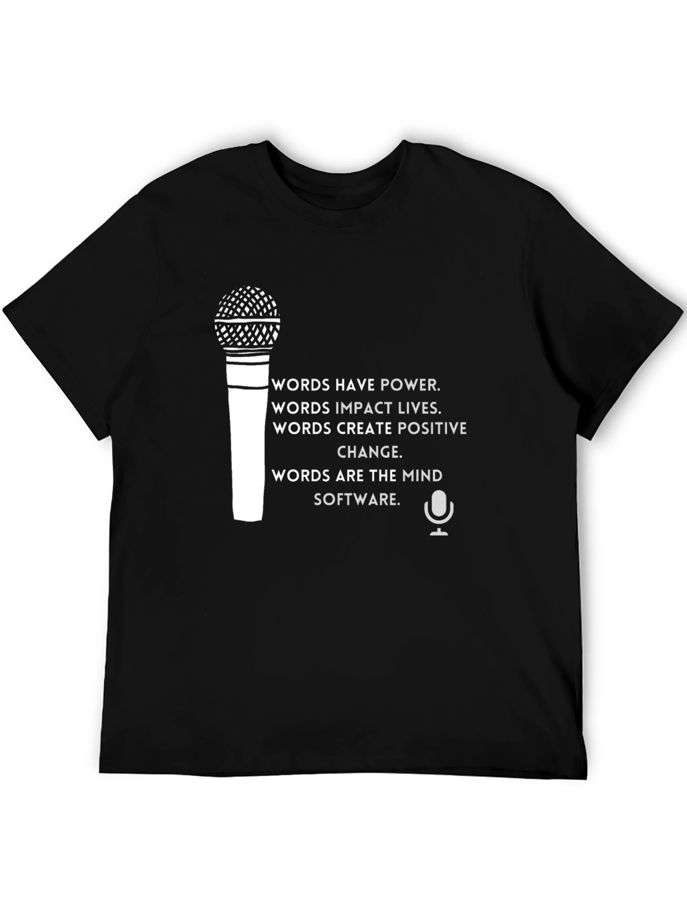 Words Have Power T-Shirt - Motivational Tee