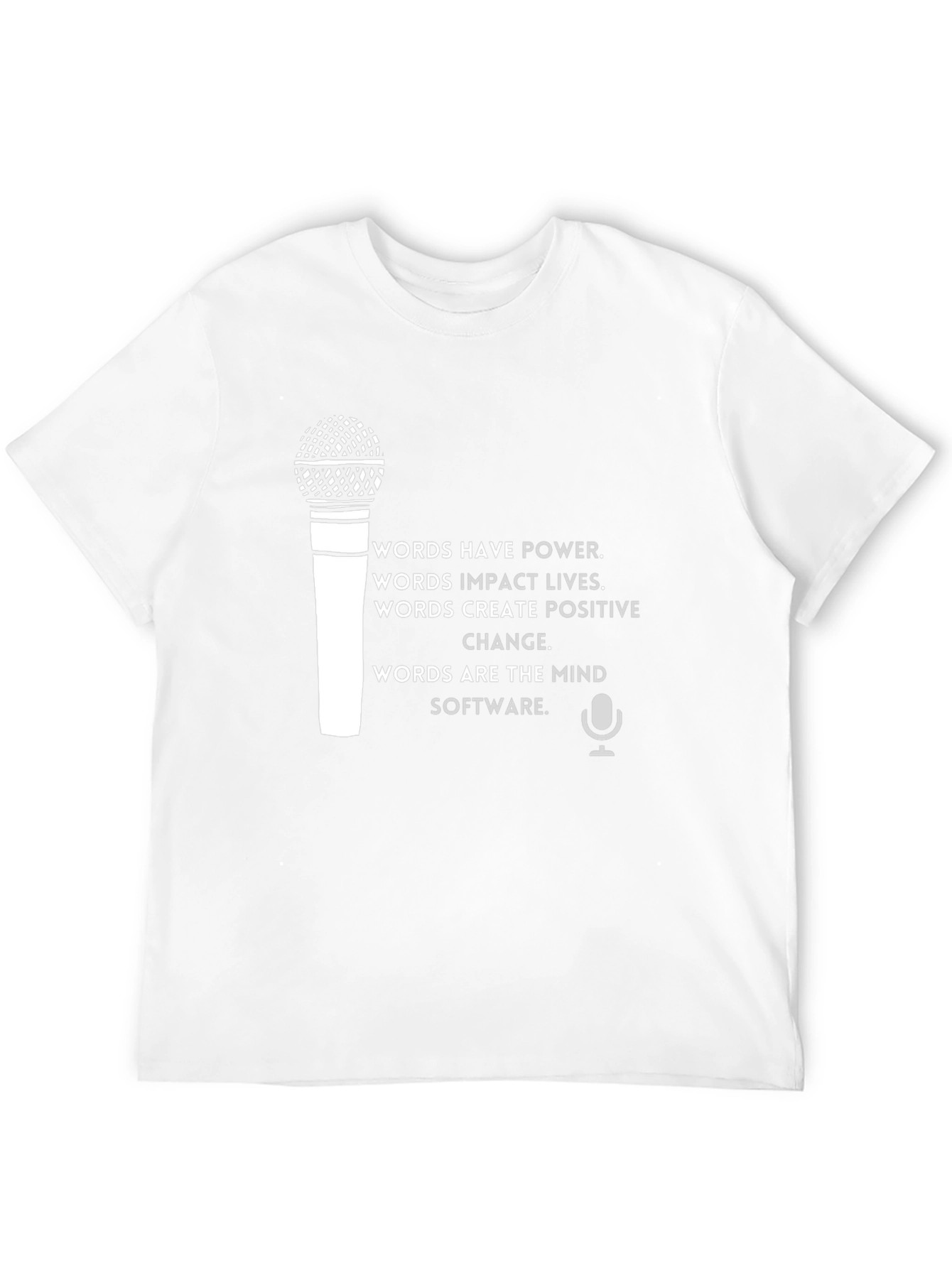 Words Have Power T-Shirt - Motivational Tee