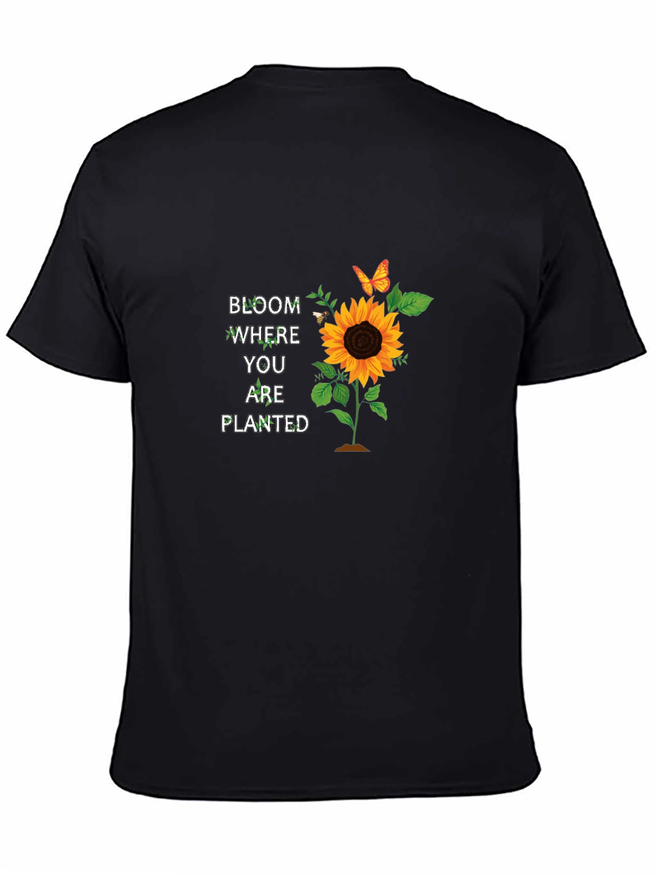 Bloom Where You are Planted Sunflower T-Shirt