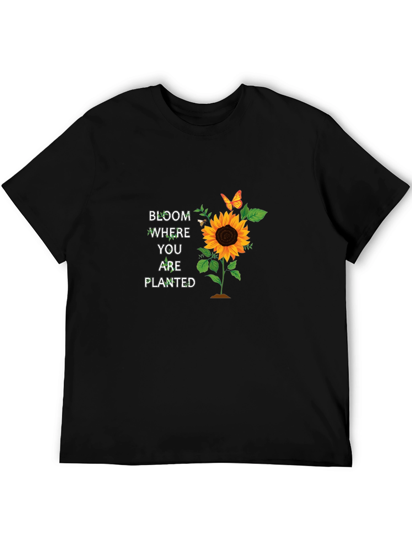 Bloom Where You are Planted Sunflower T-Shirt