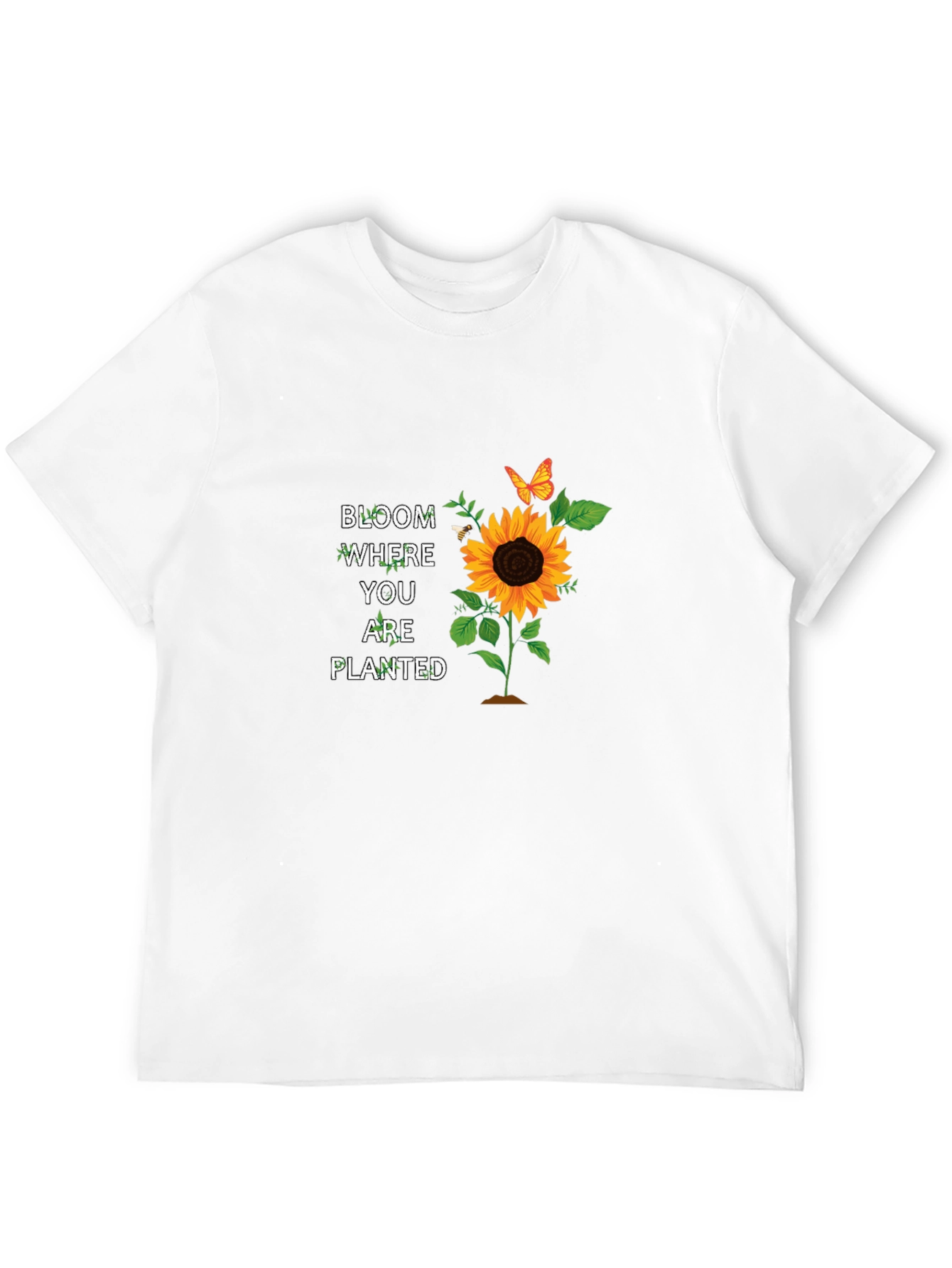 Bloom Where You are Planted Sunflower T-Shirt