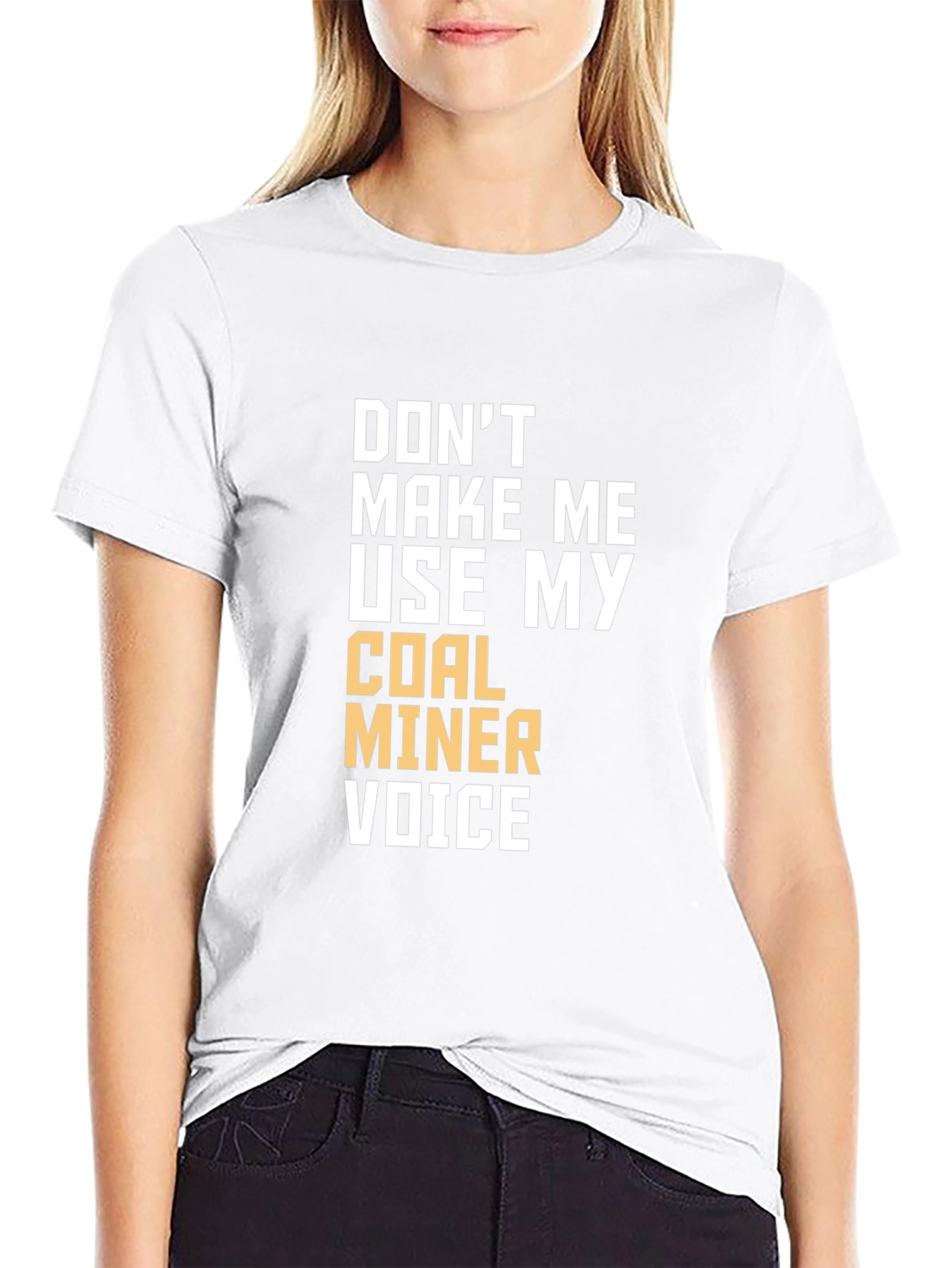 Coal Miner Voice T-Shirt - Funny Graphic Tee