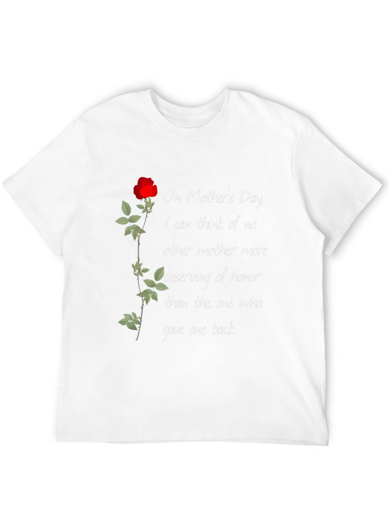 Mothers Day Rose T-Shirt