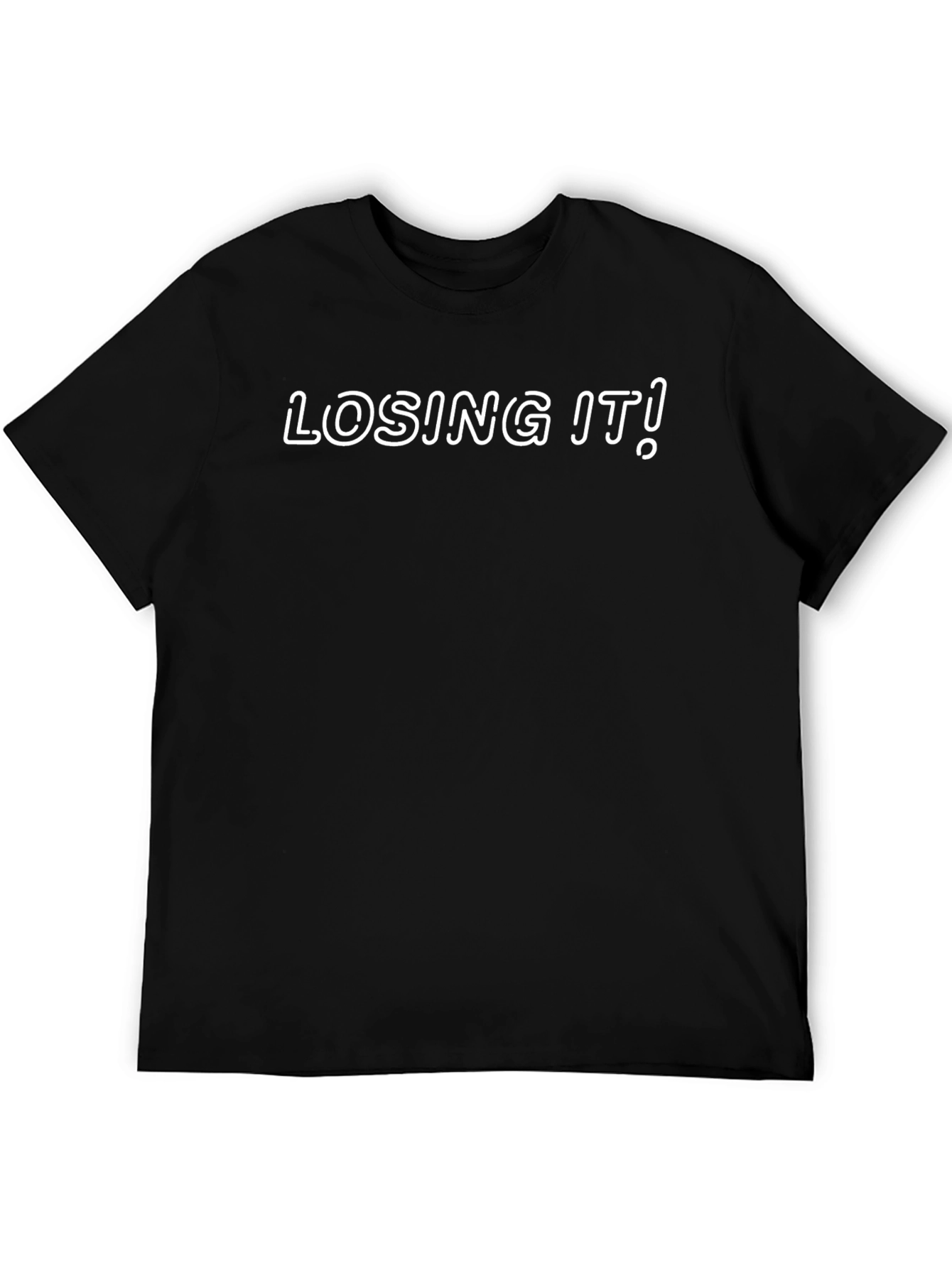 Losing It! Black Graphic T-Shirt - Funny Slogan Tee