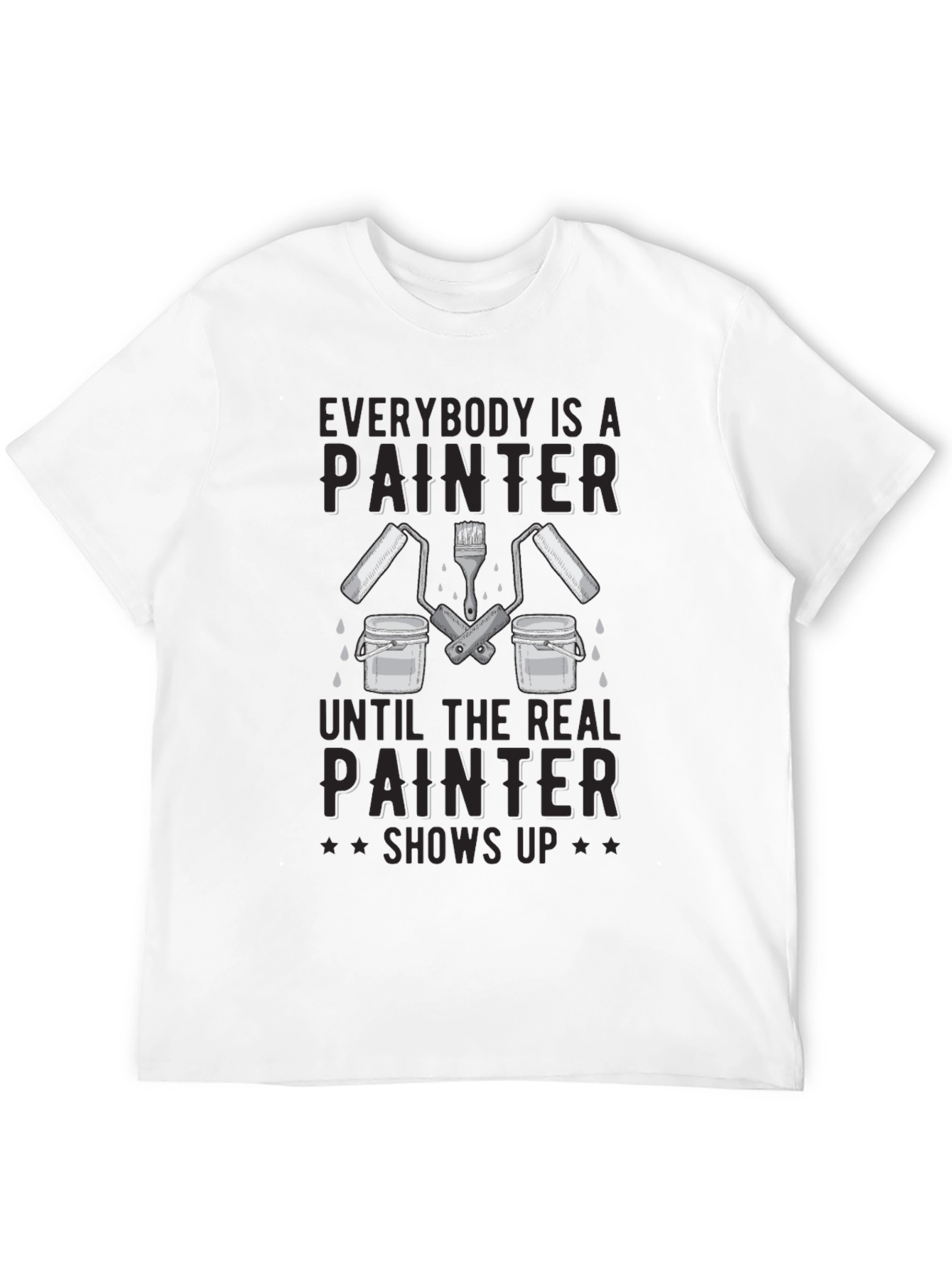 Painter T-Shirt - Humorous Graphic Tee