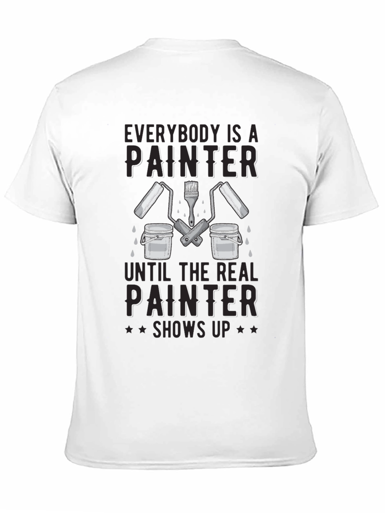 Painter T-Shirt - Humorous Graphic Tee