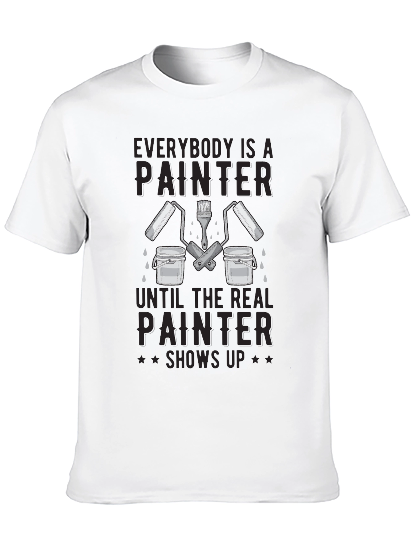Painter T-Shirt - Humorous Graphic Tee