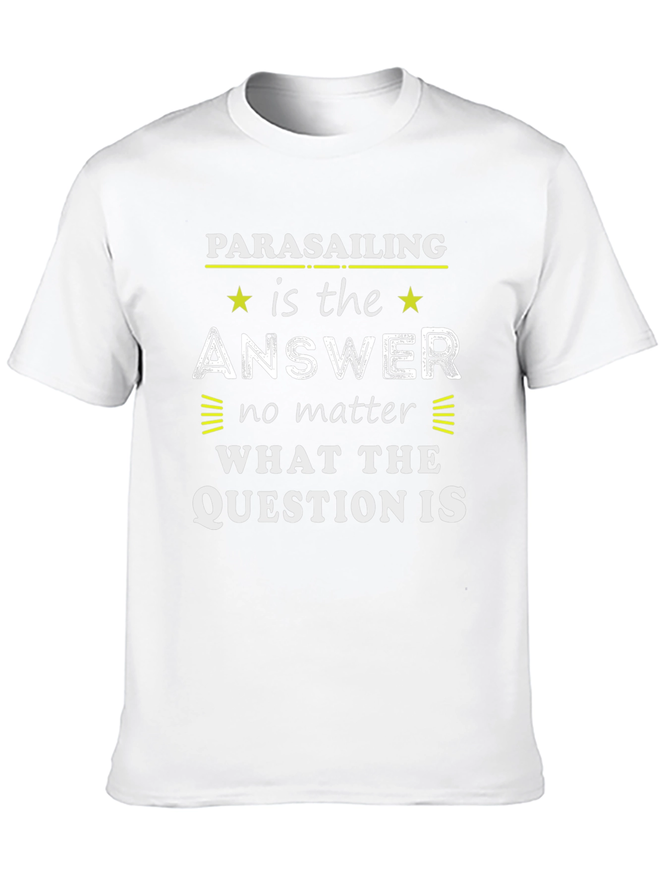 Parasailing is the Answer T-Shirt
