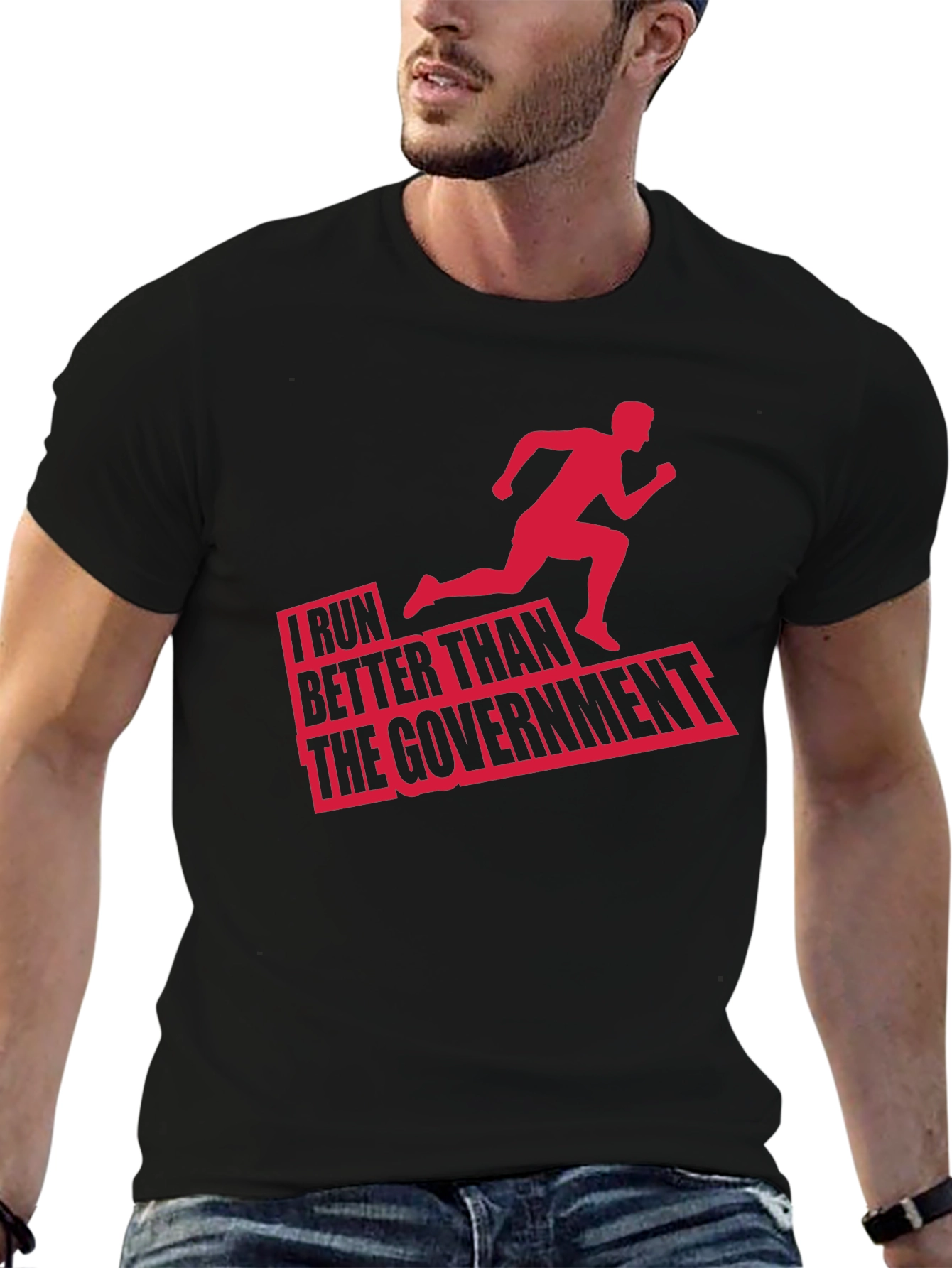 Funny Running T-Shirt: I Run Better Than The Government