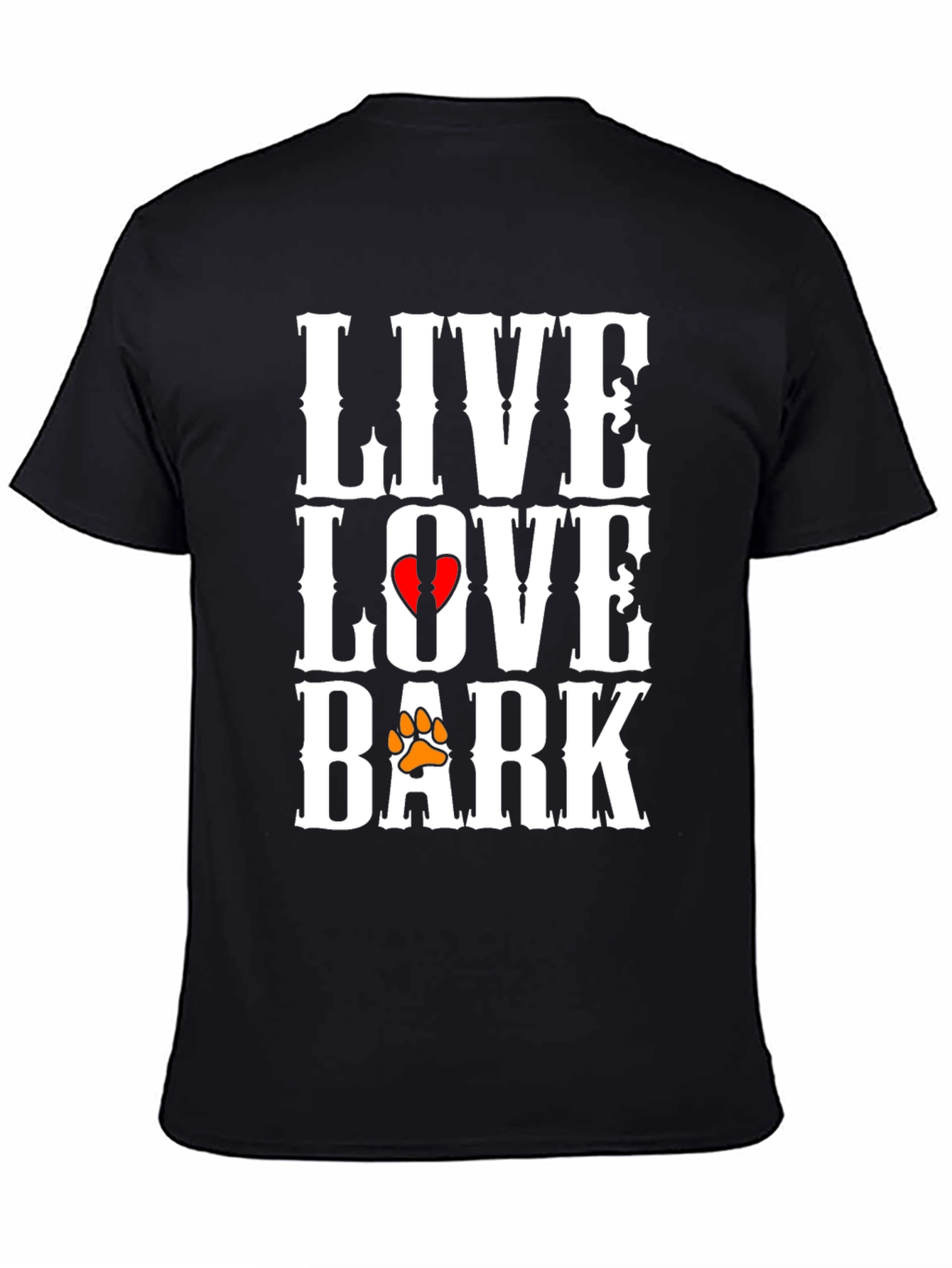 Live Love Bark T-Shirt | Dog Lover Tee