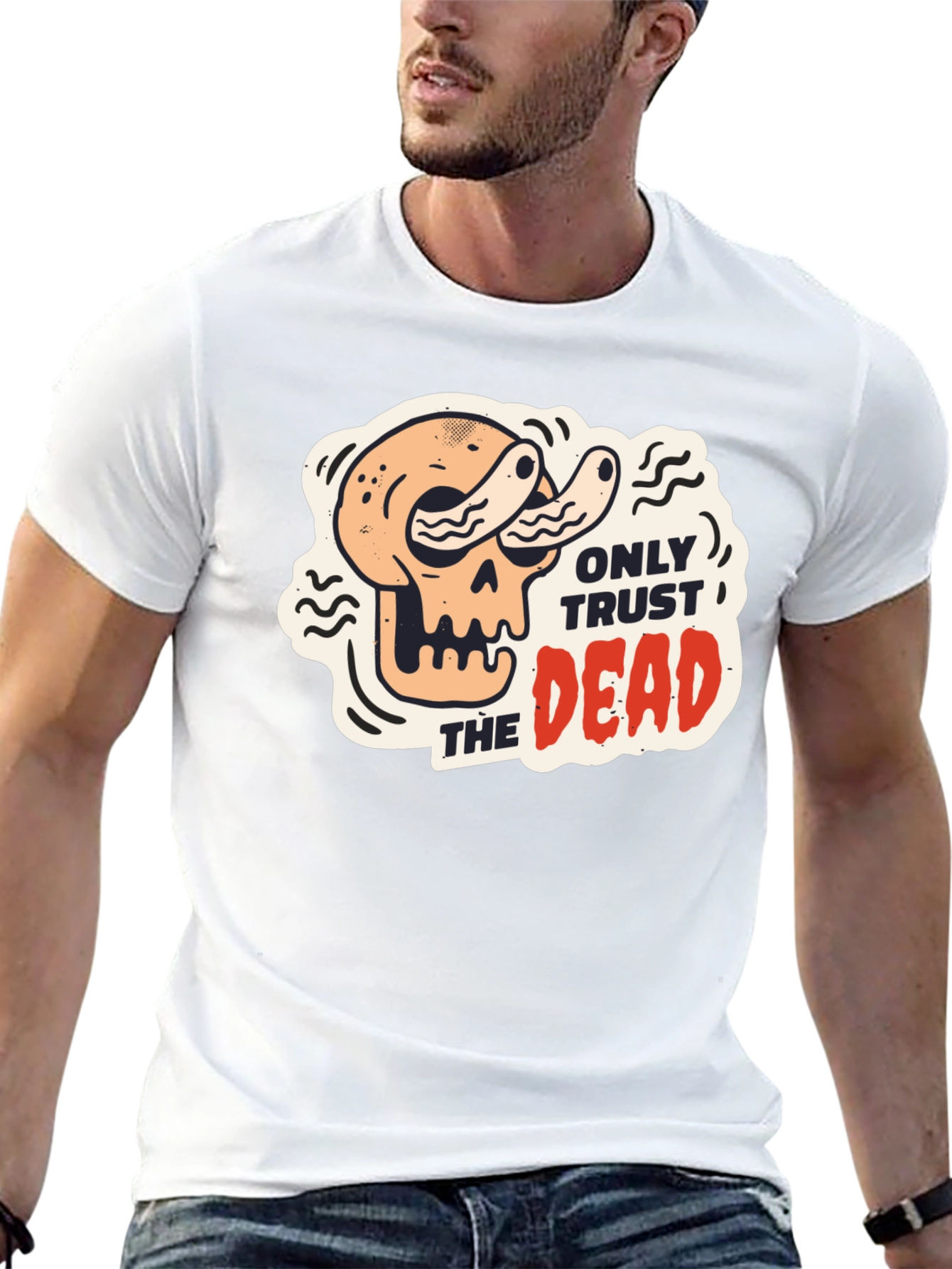 Only Trust the Dead Graphic Tee