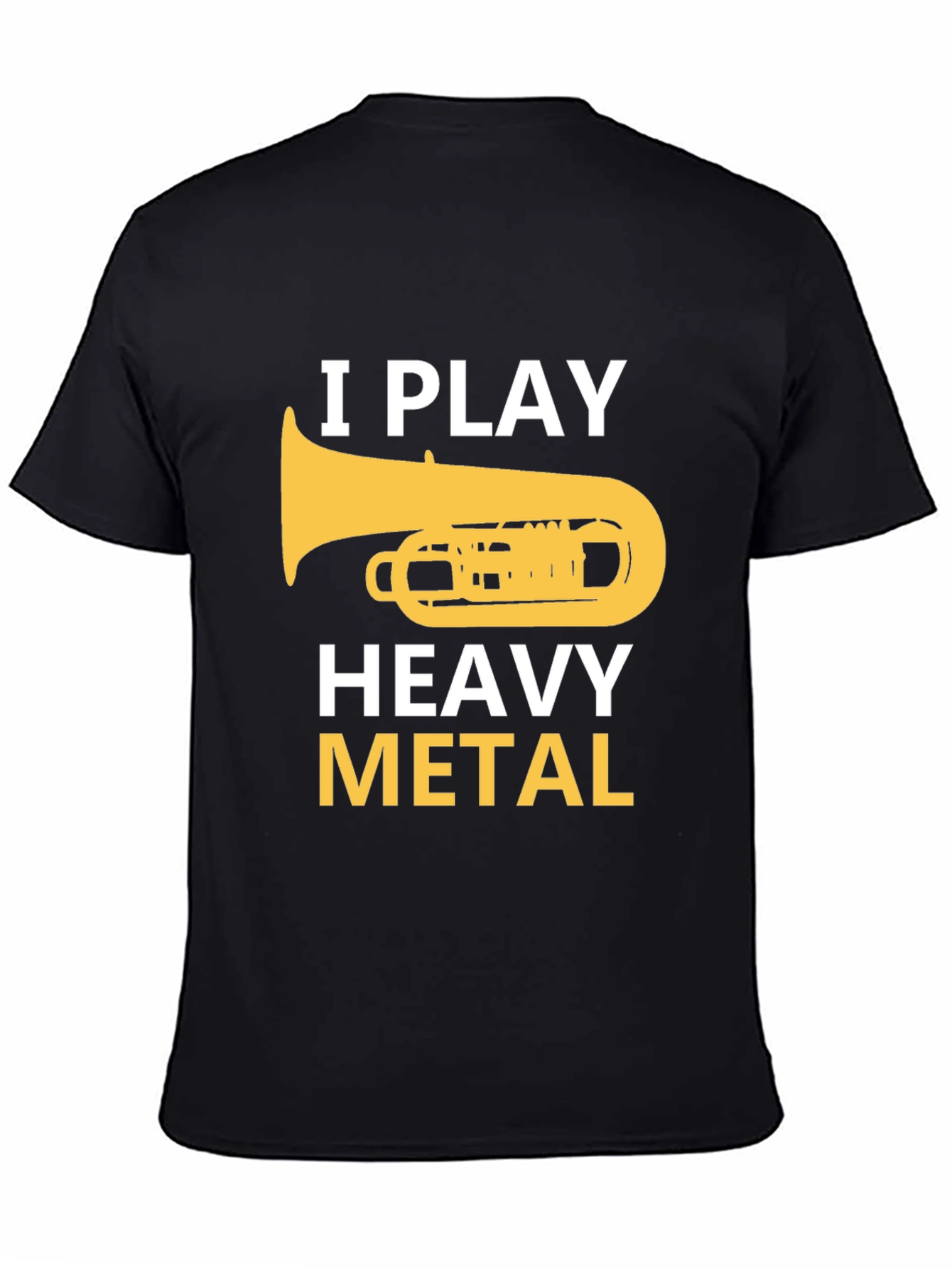 I Play Heavy Metal Tuba Musician Graphic Tee