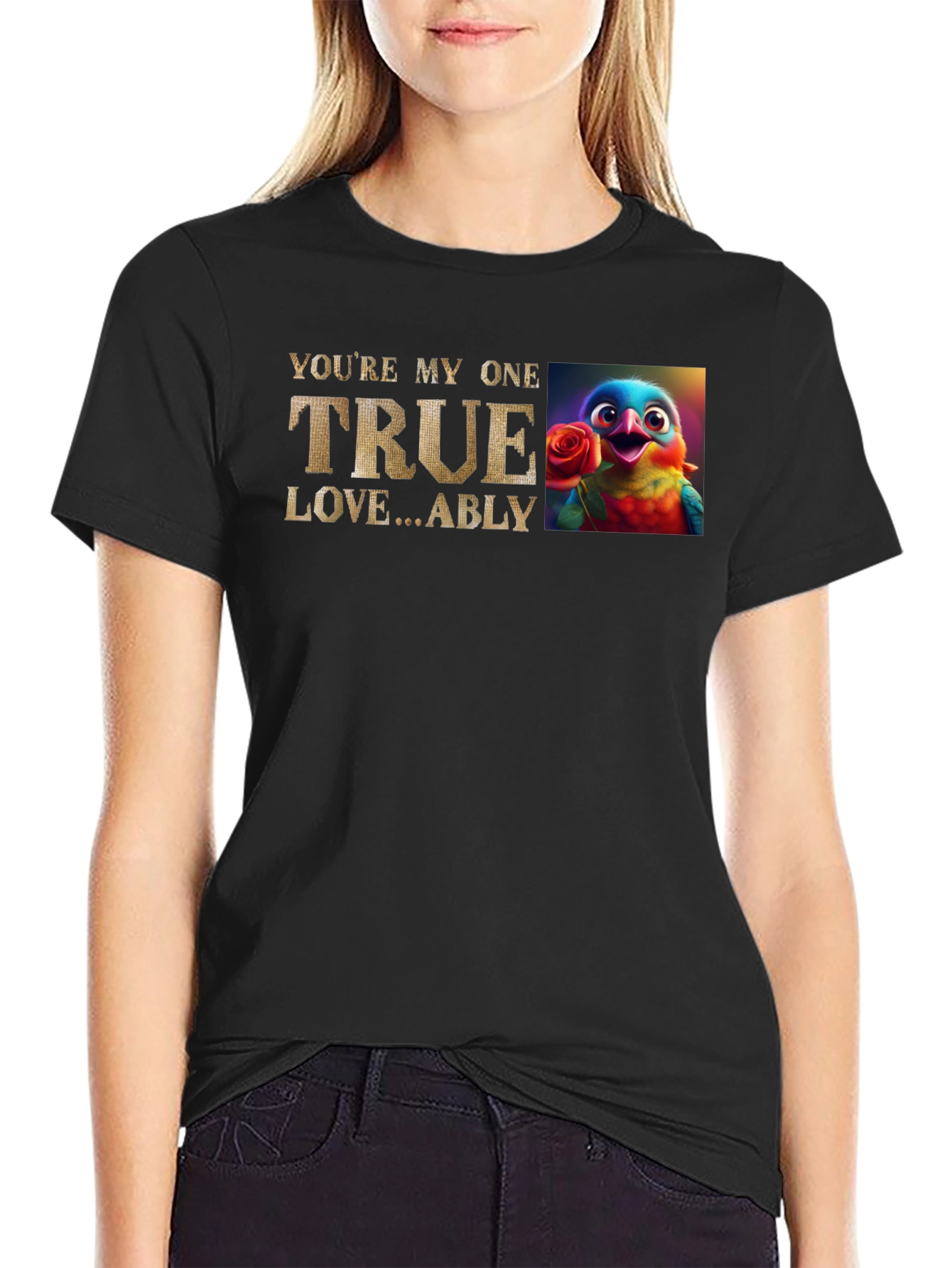 Youre My One True Love Bird T-Shirt