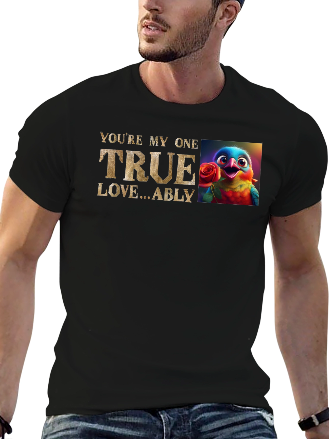 Youre My One True Love Bird T-Shirt