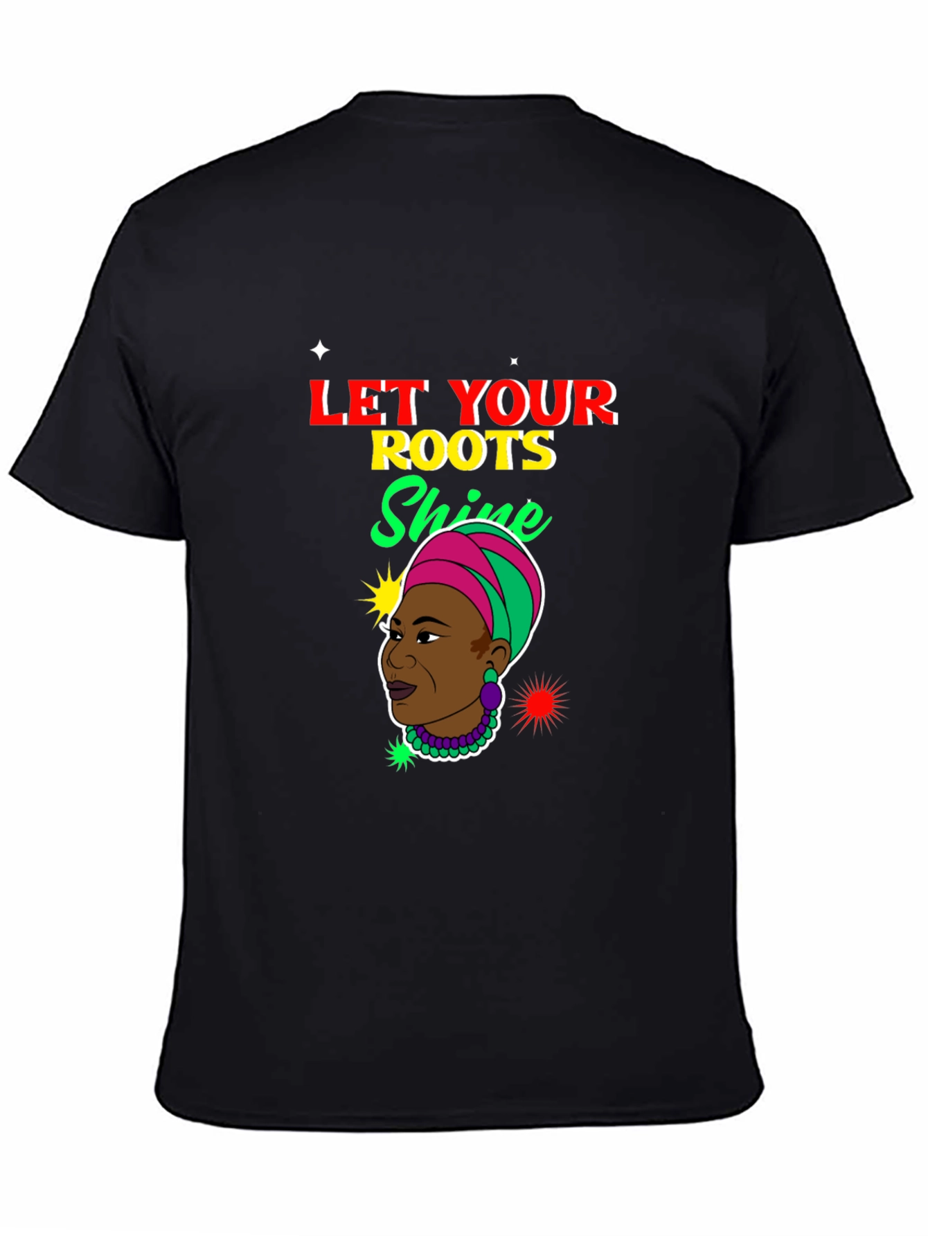 Let Your Roots Shine T-Shirt