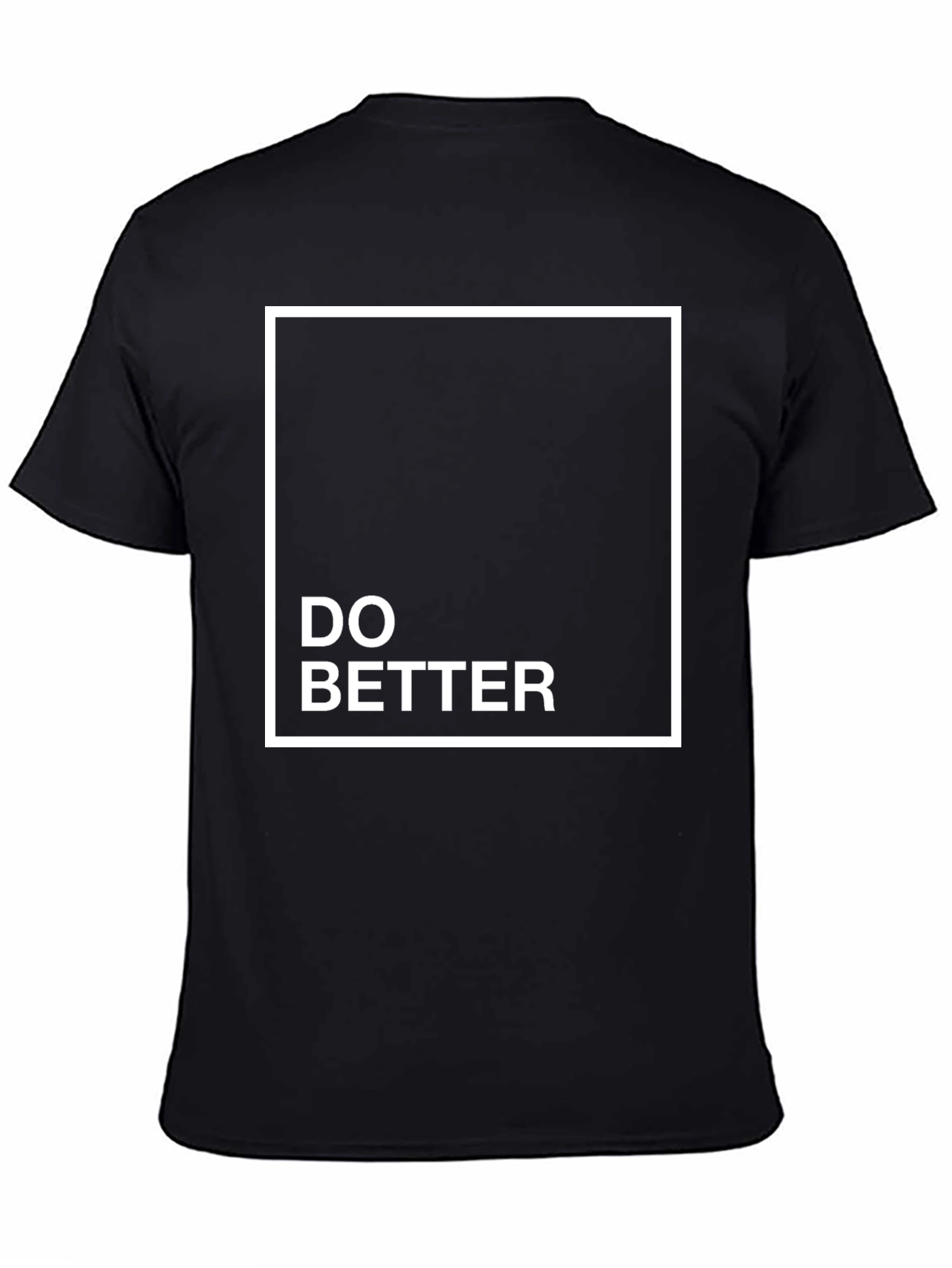 Do Better Black Tee - Stylish & Motivational