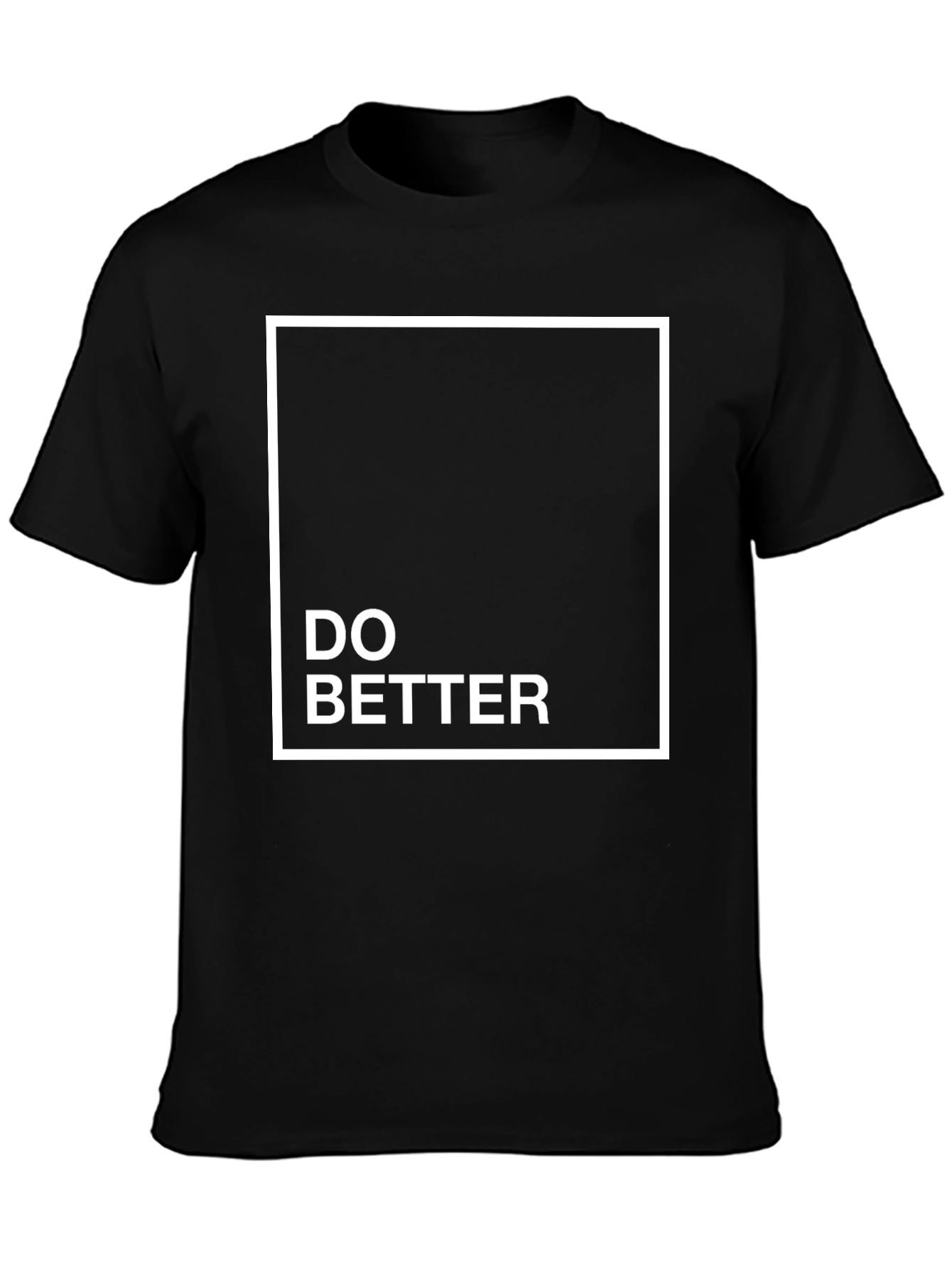 Do Better Black Tee - Stylish & Motivational