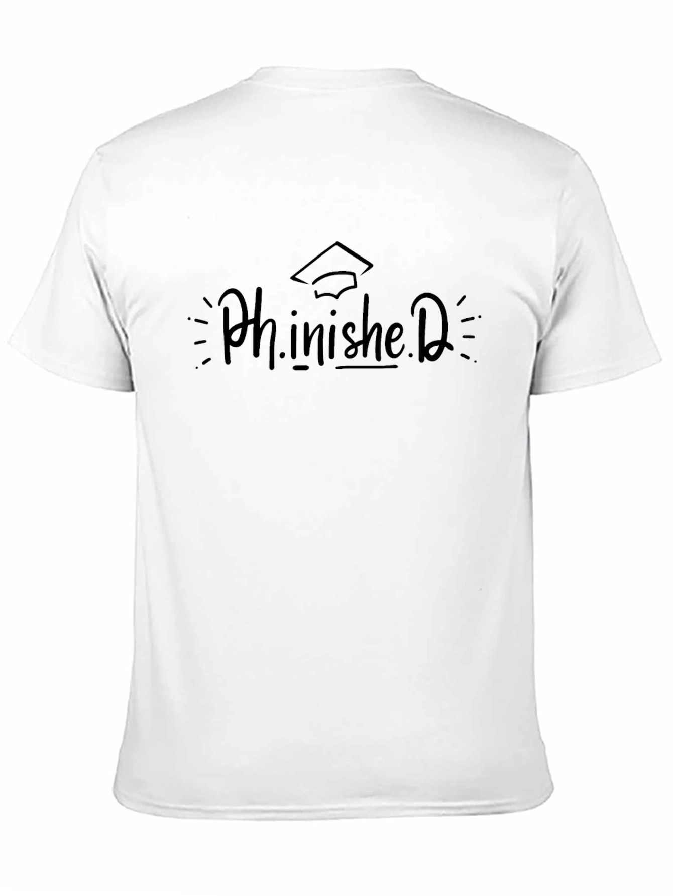 Ph.inished Graduation T-Shirt