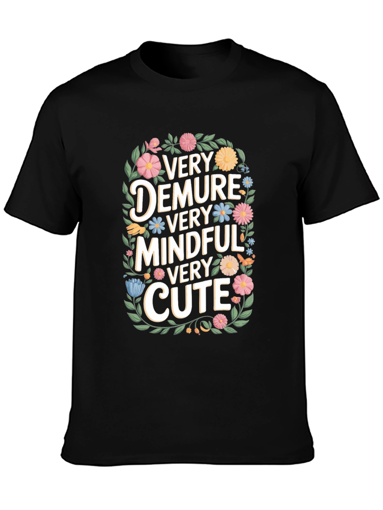 Very Demure Mindful Cute Floral T-Shirt