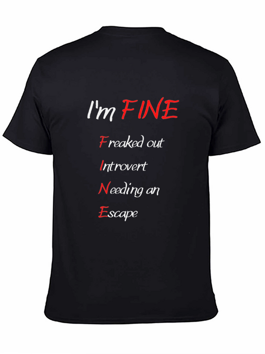 Im FINE T-Shirt - Funny Introvert Escape Tee