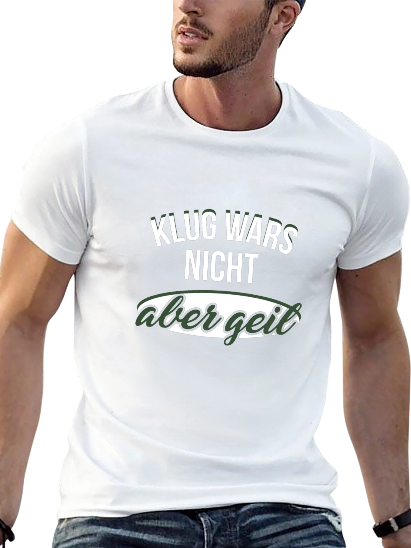 Klug Wars Nicht Aber Geil Funny T-Shirt
