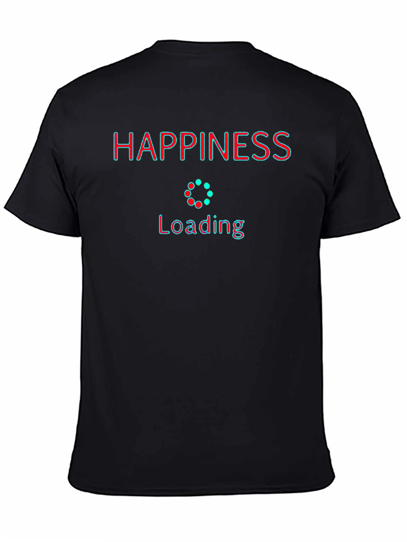 Happiness Loading T-Shirt - Stylish Graphic Tee