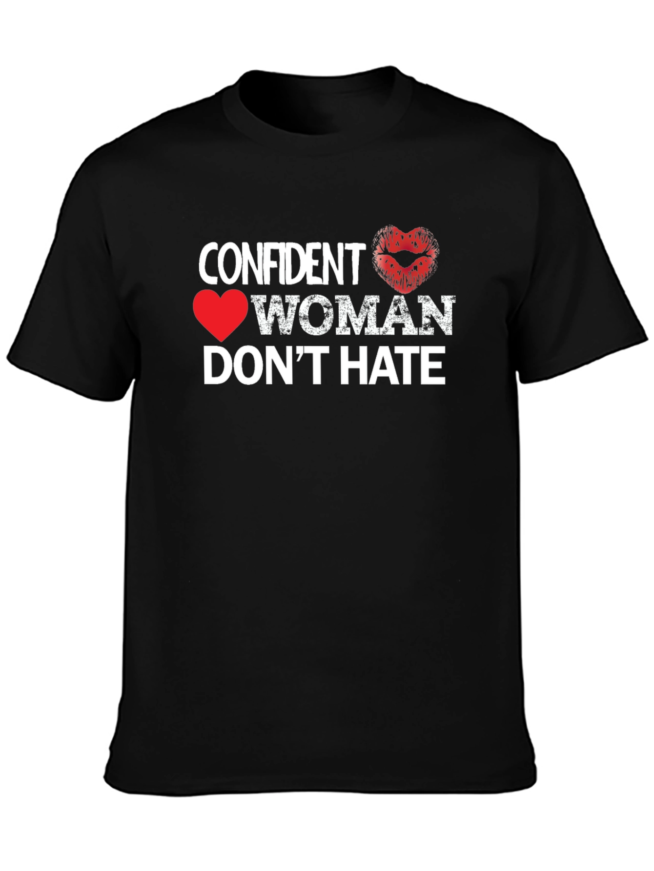Confident Woman Dont Hate Black T-Shirt