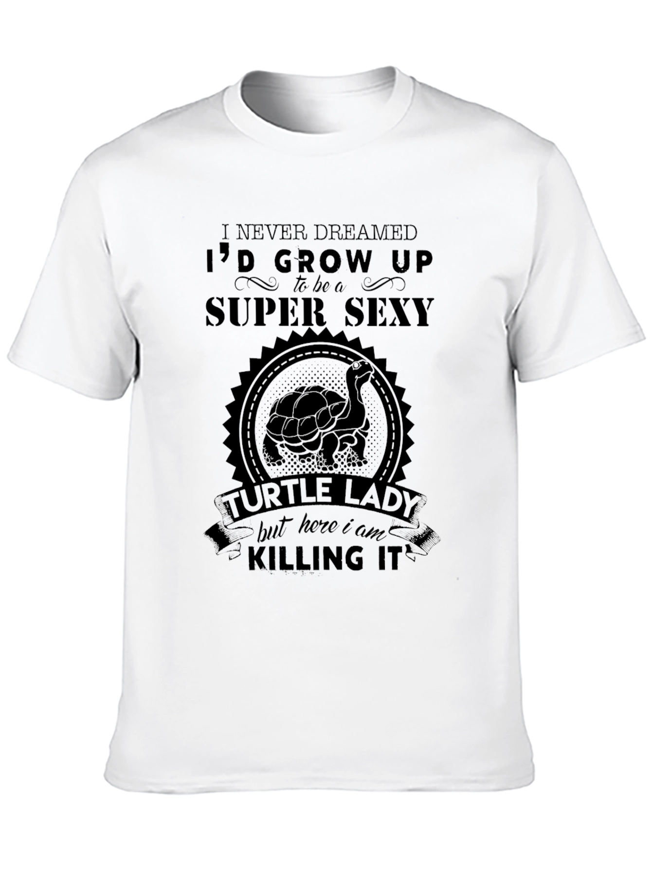 Super Sexy Turtle Lady Novelty T-Shirt