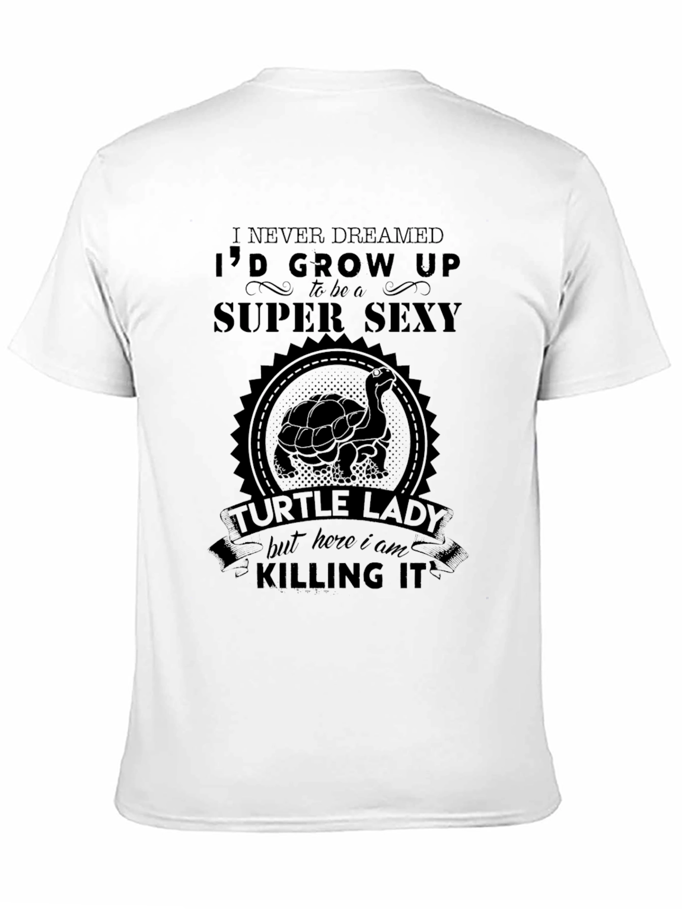 Super Sexy Turtle Lady Novelty T-Shirt