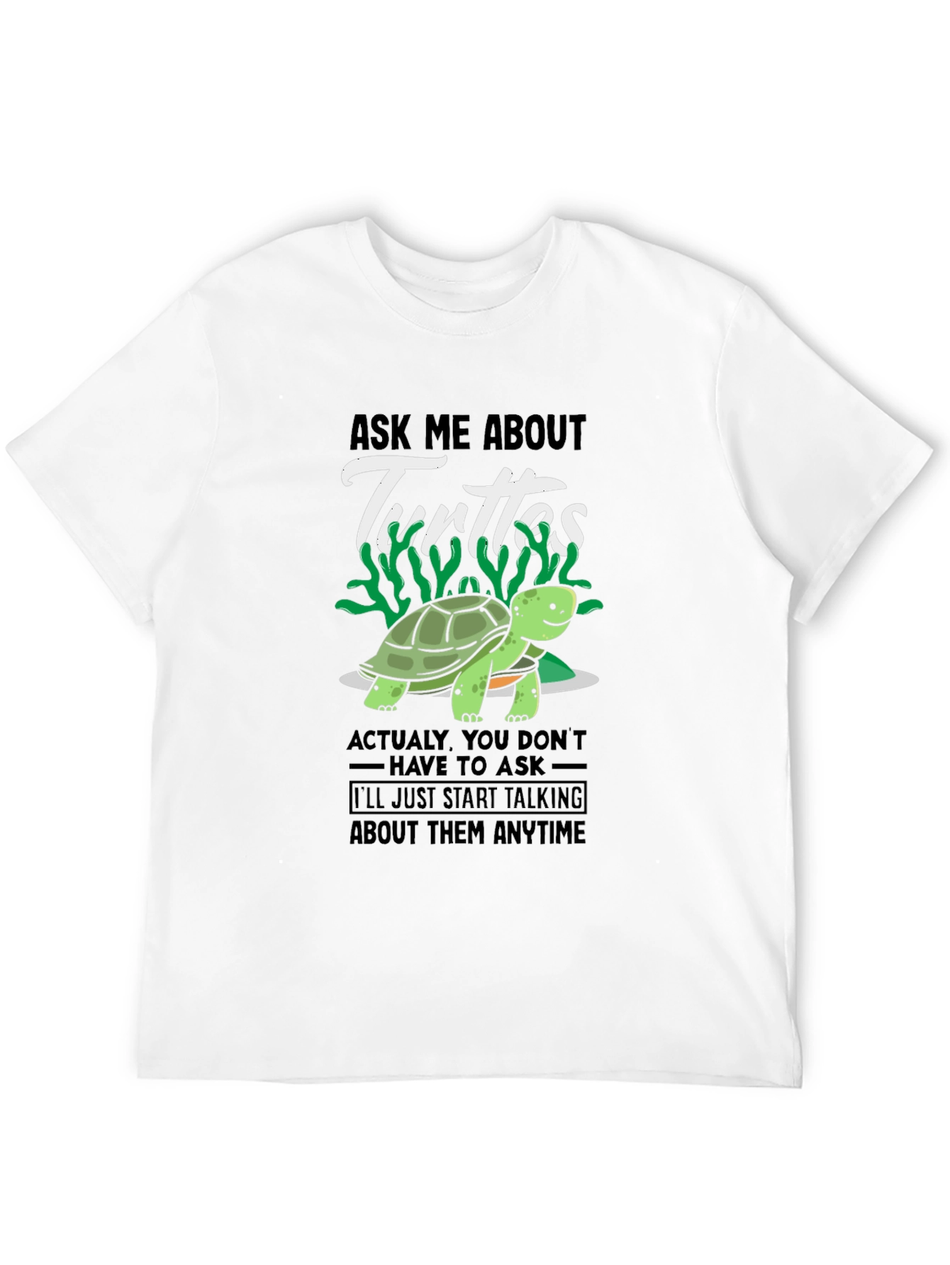 Funny Turtle Lover T-Shirt