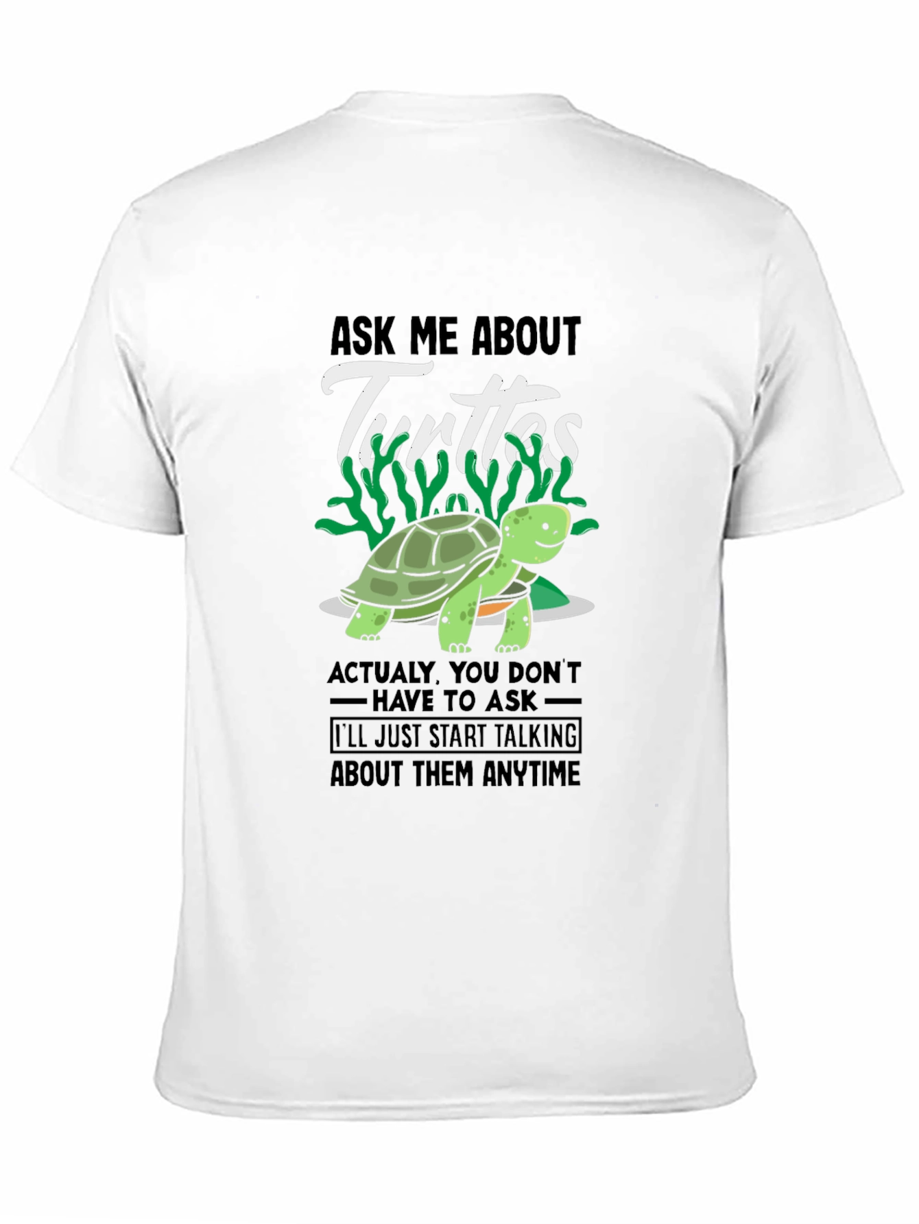 Funny Turtle Lover T-Shirt